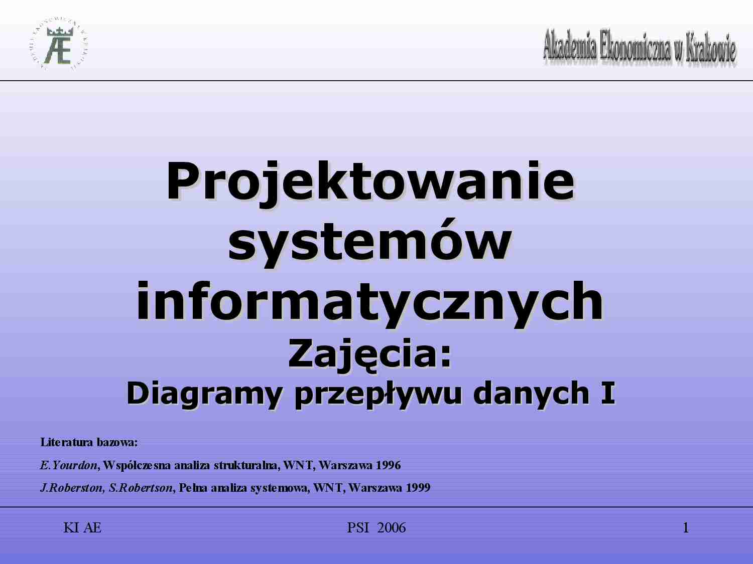 Diagram przepływu danych - Dokumentacja projektowa w metodyce  strukturalnej  - strona 1