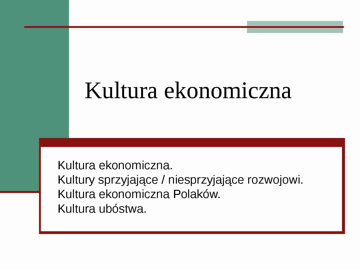 Wykład z socjologii o kulturze ekonomicznej - strona 1
