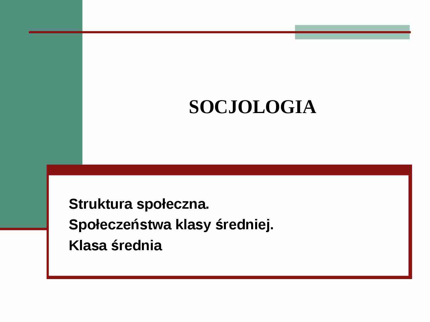 Wykład z socjologii o strukturze społecznej - strona 1