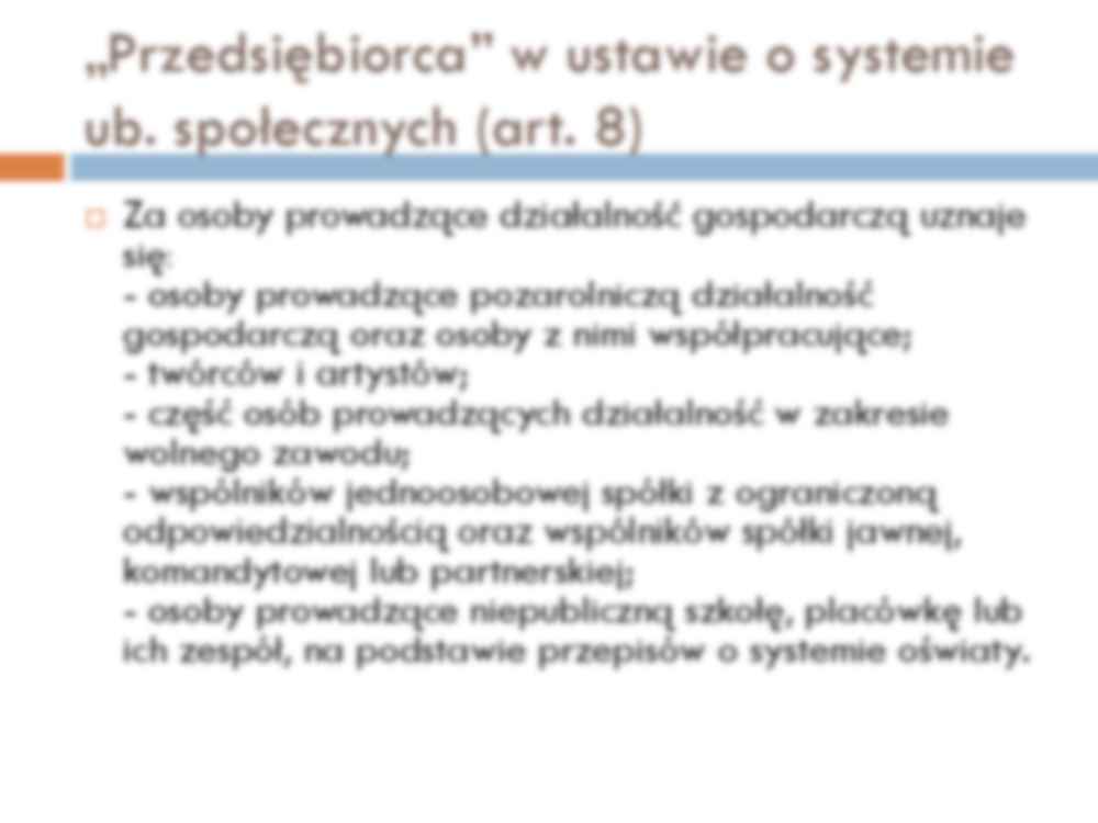 SKŁADKA NA UBEZPIECZENIE  SPOŁECZNE W DZIAŁALNOŚCI  PRZEDSIĘBIORCY - strona 3
