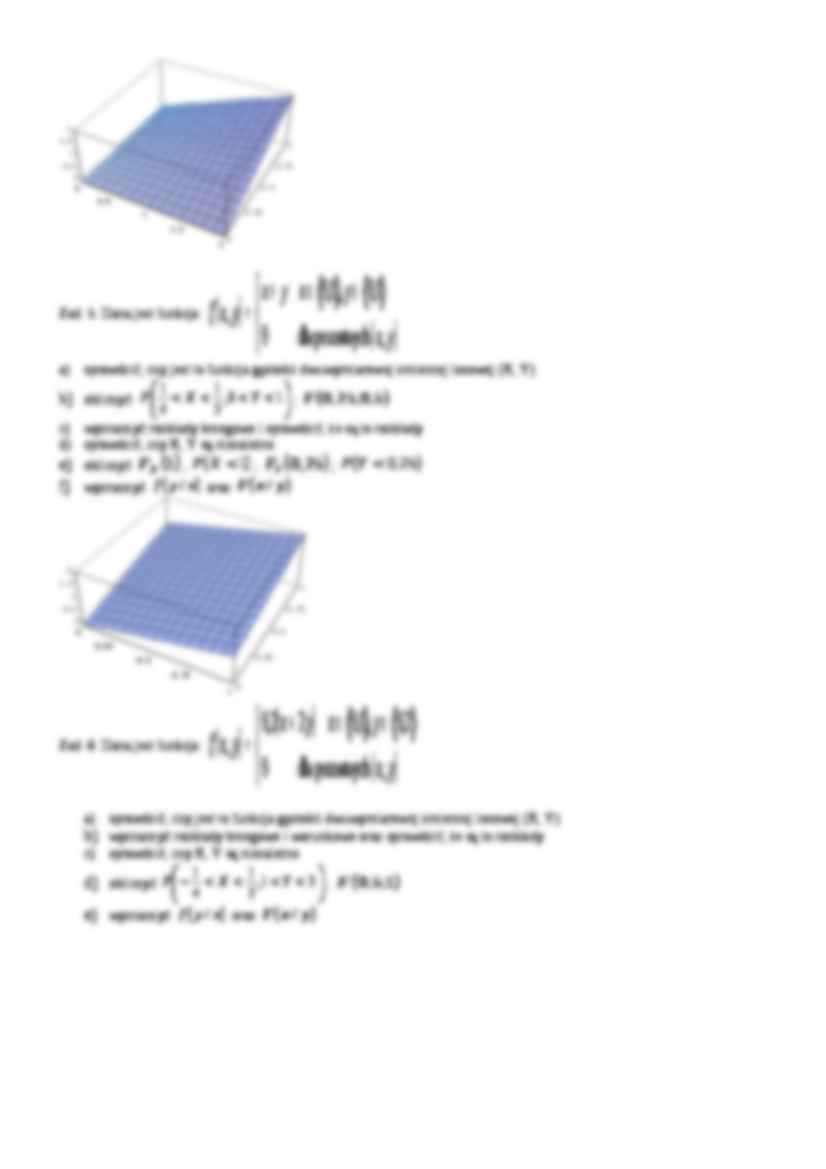 zadania: dwuwymiarowa zmienna losowa skokowa i ciągła, rozkłady brzegowe, rozkłady warunkowe , niezależność zmiennych losowych - strona 2