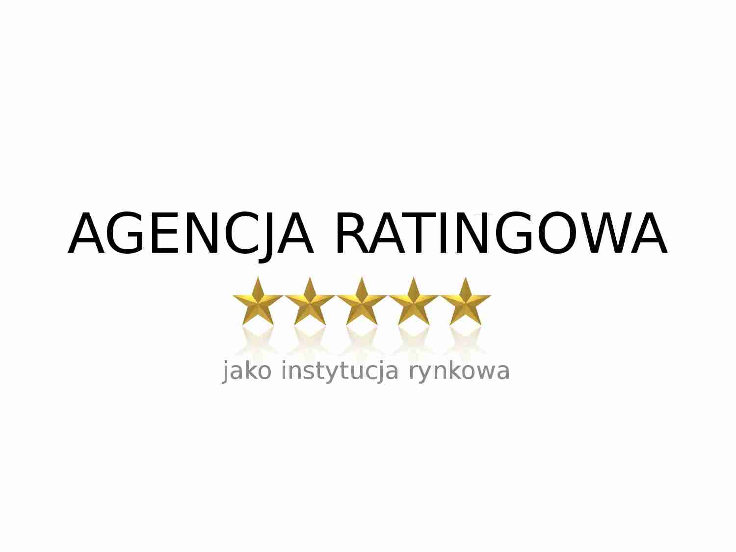 Agencje ratingowe - prezentacja - strona 1