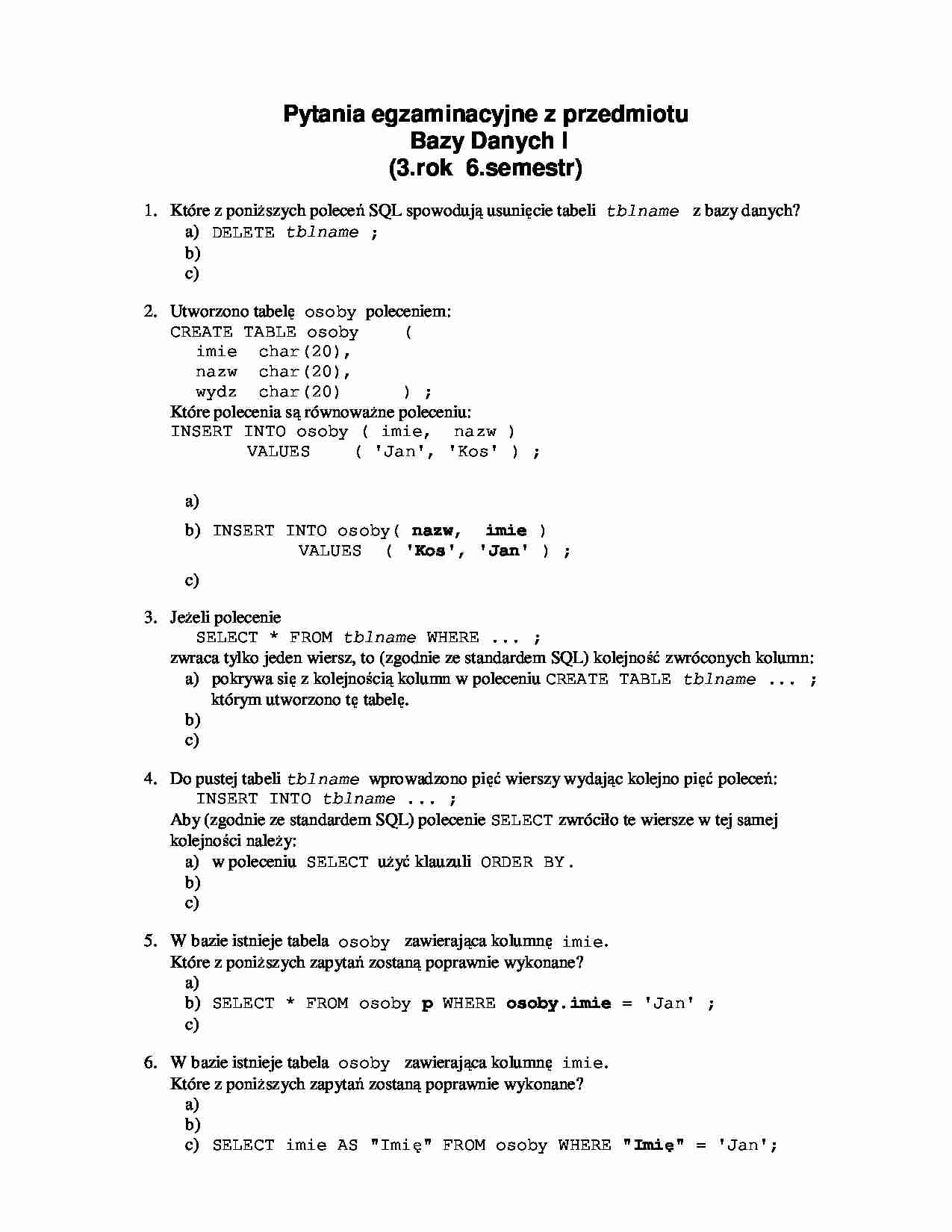 Pytania egzaminacyjne z przedmiotu  Bazy Danych I (3.rok  6.semestr) - strona 1