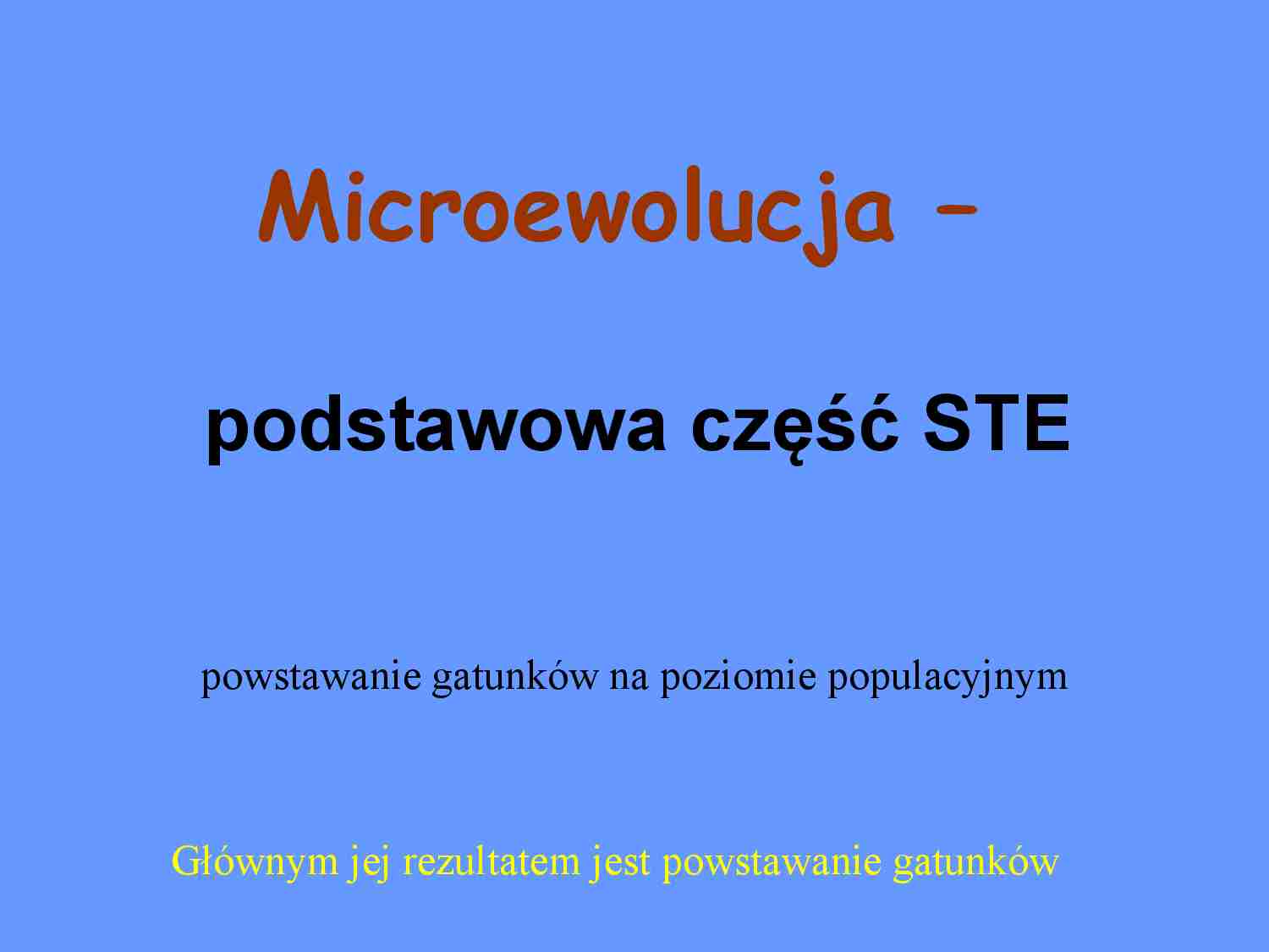 Mikroewolucja, gatunki na poziomie populacyjnym - strona 1