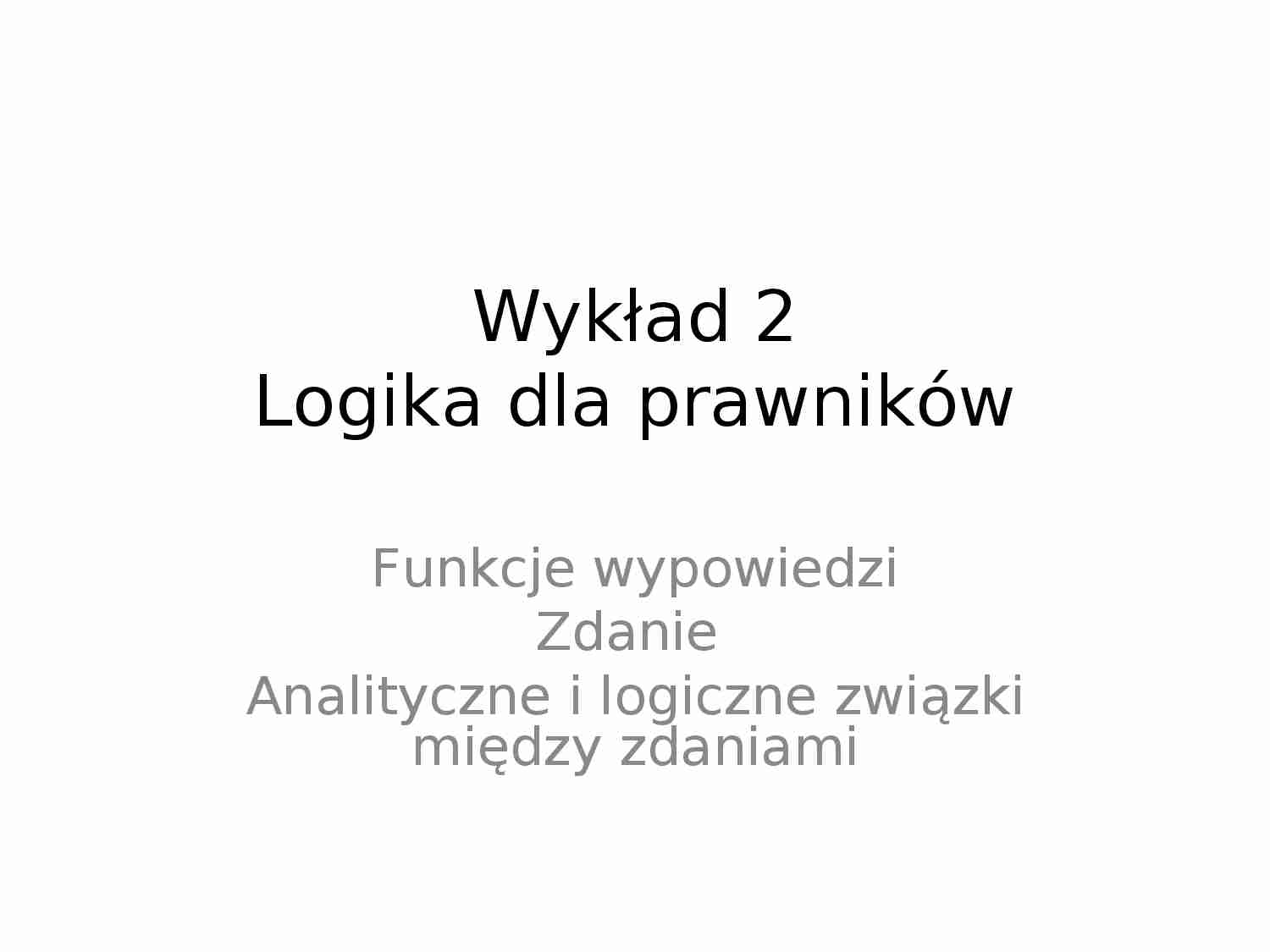Zdania. Analityczne i logiczne wypowiedzi - strona 1