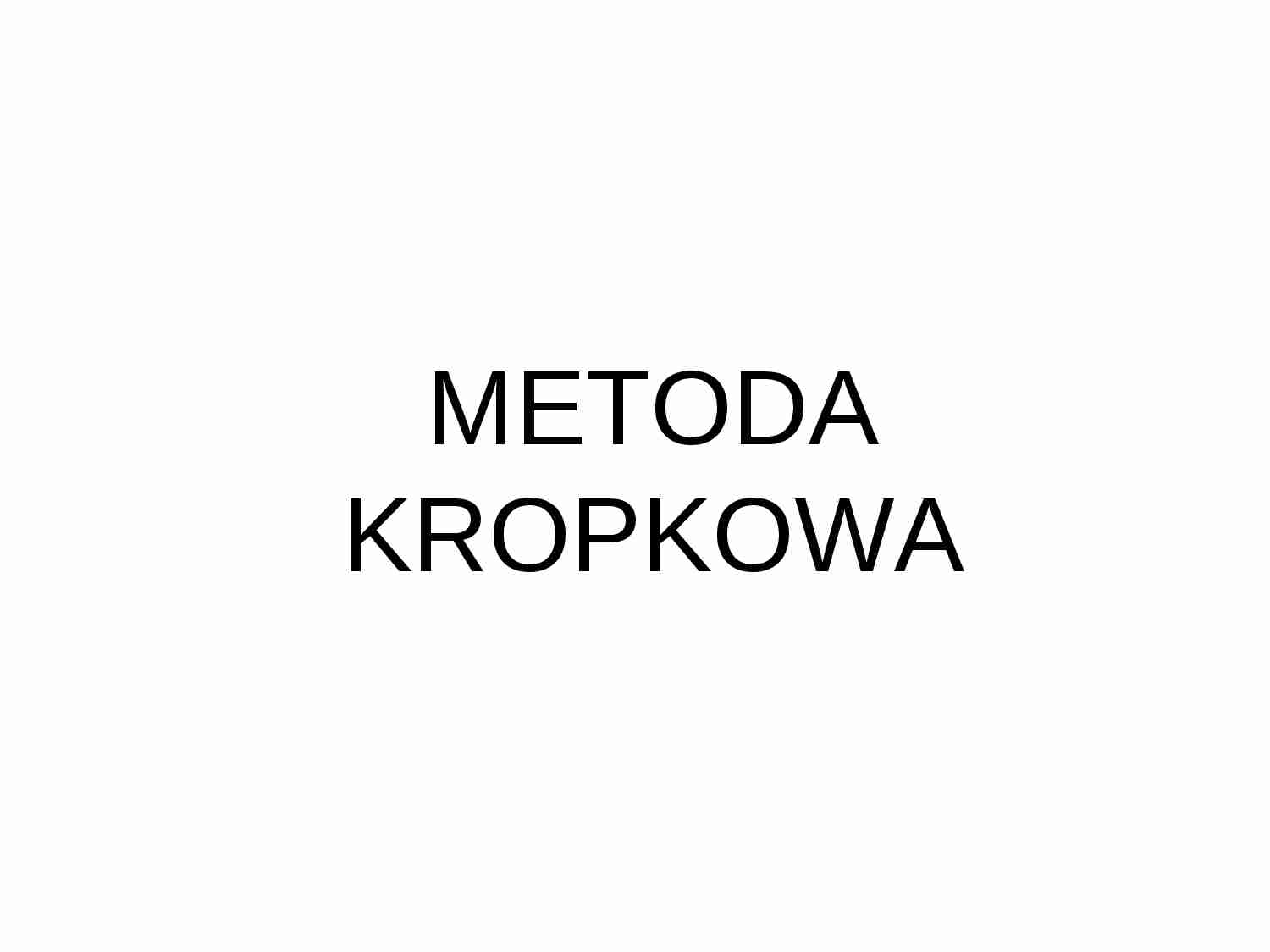 Metoda kropkowa - prezentacja - strona 1