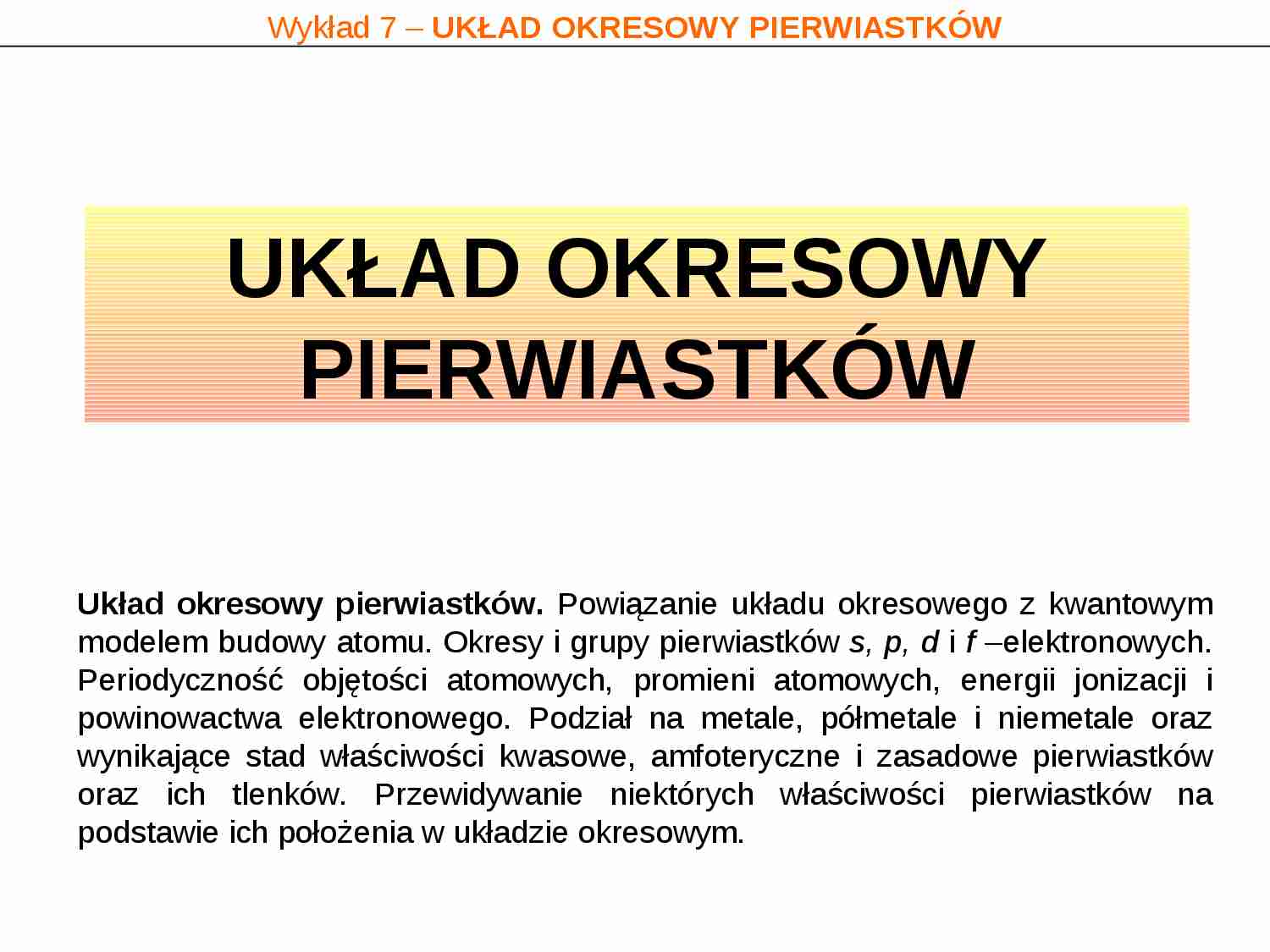 Układ okresowy pierwiastków-wykład - strona 1