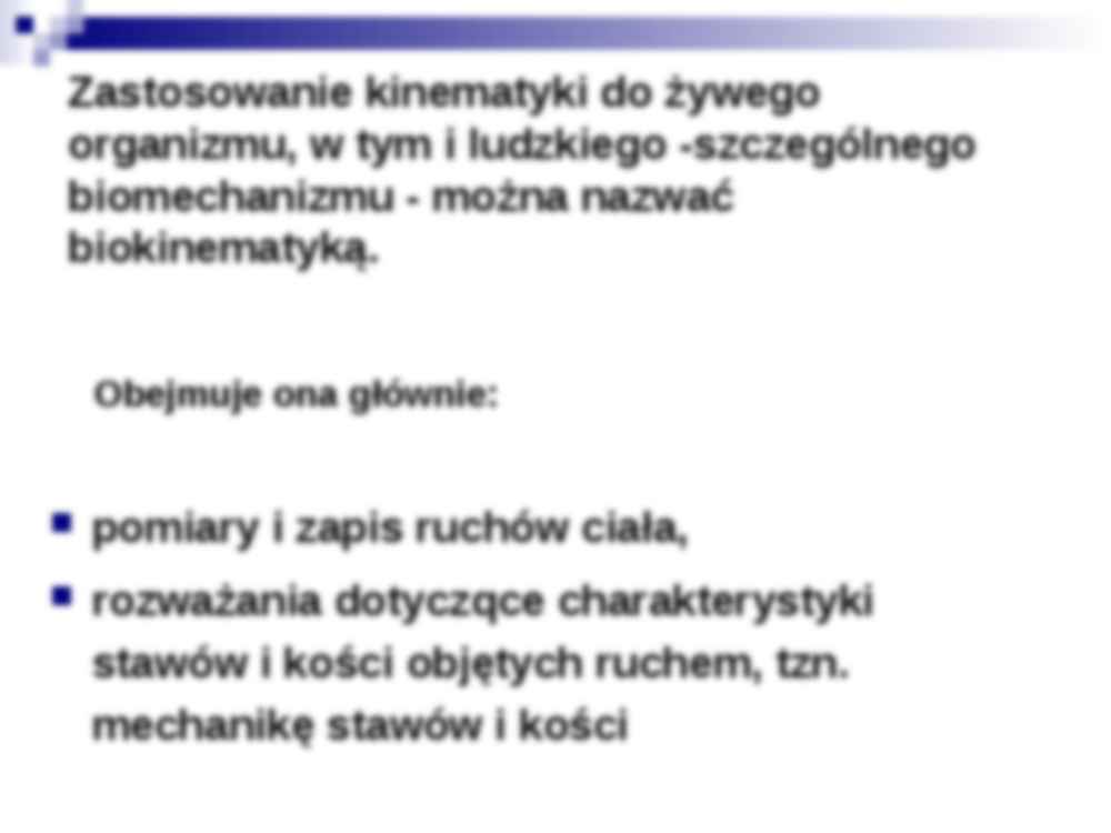 Biokinematyka stawów i kości - strona 3