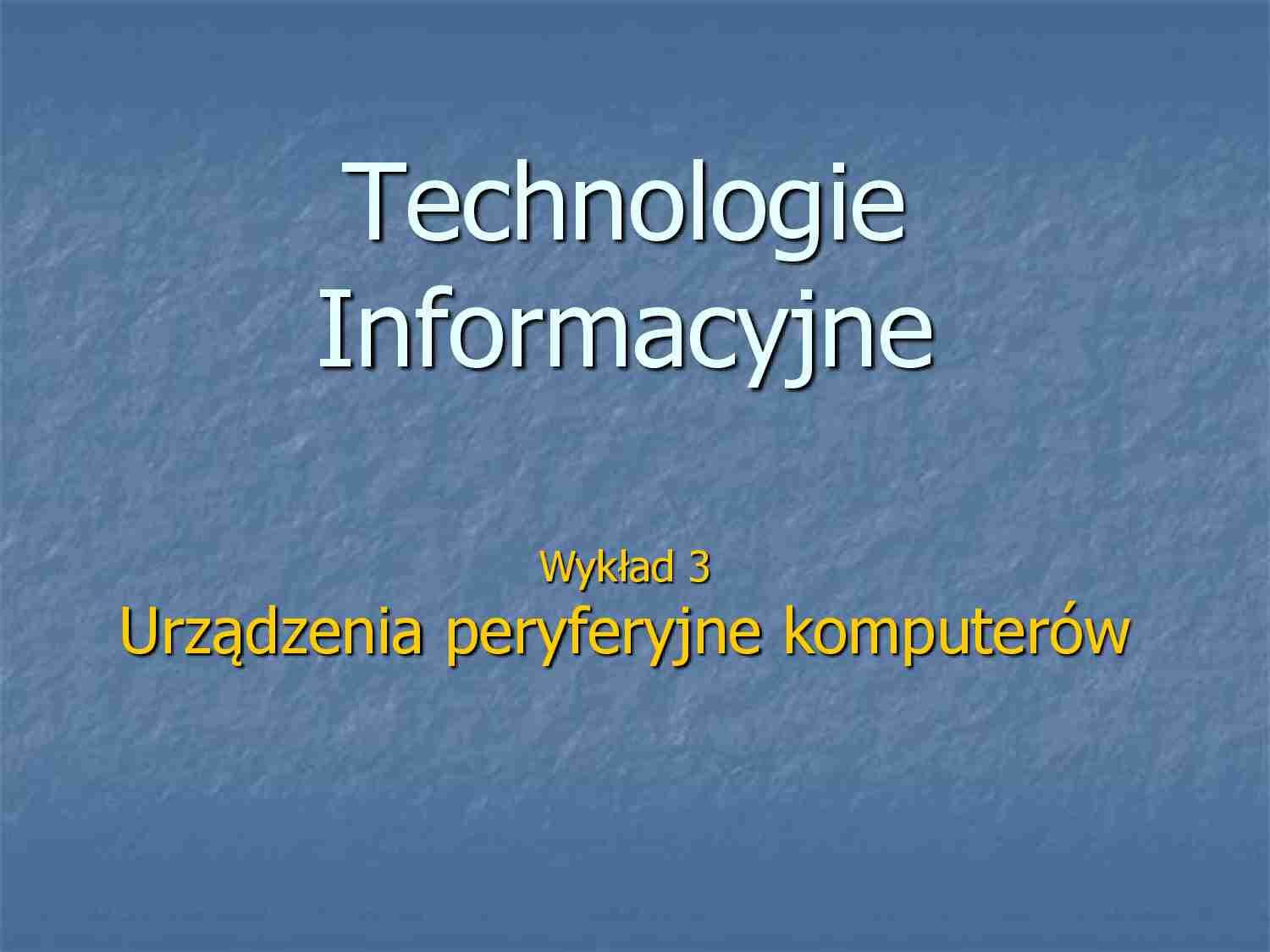Urządzenia perfekcyjne komputerów - strona 1