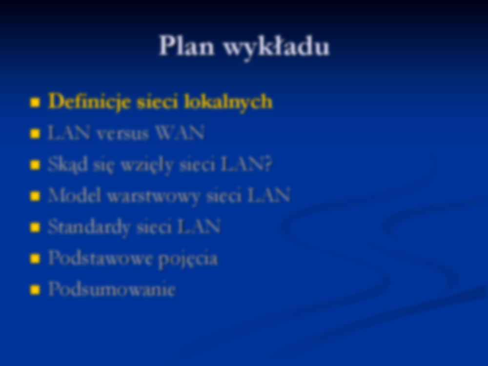Wykład 9, wprowadzenie do sieci LAN - strona 2