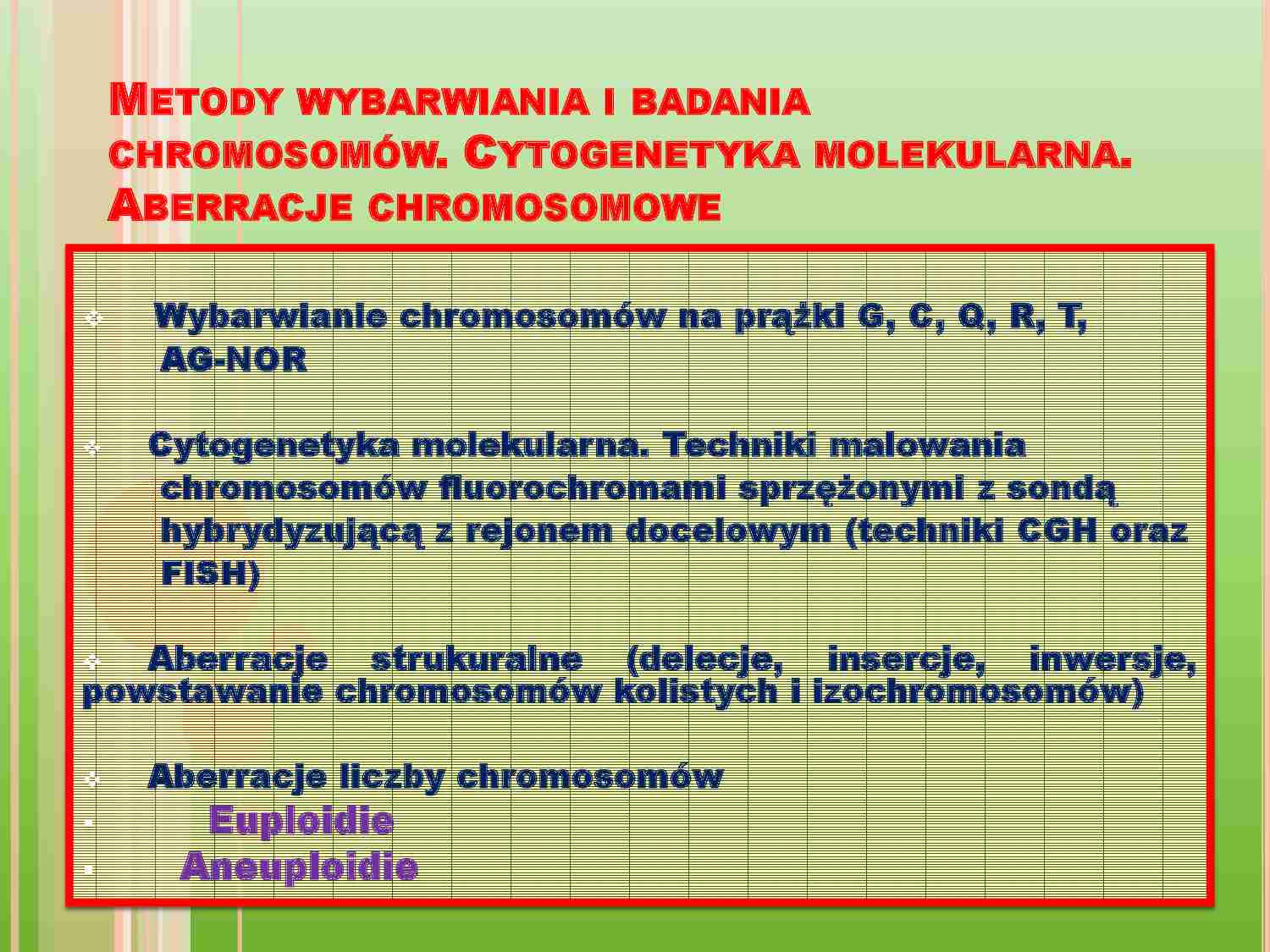 Budowa chromosomów i aberracje chromosomowe - strona 1