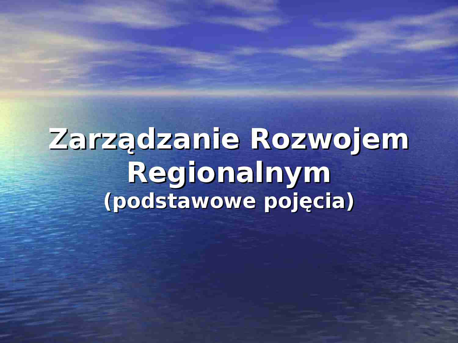 Zarządzanie rozwojem regionlanym - strona 1
