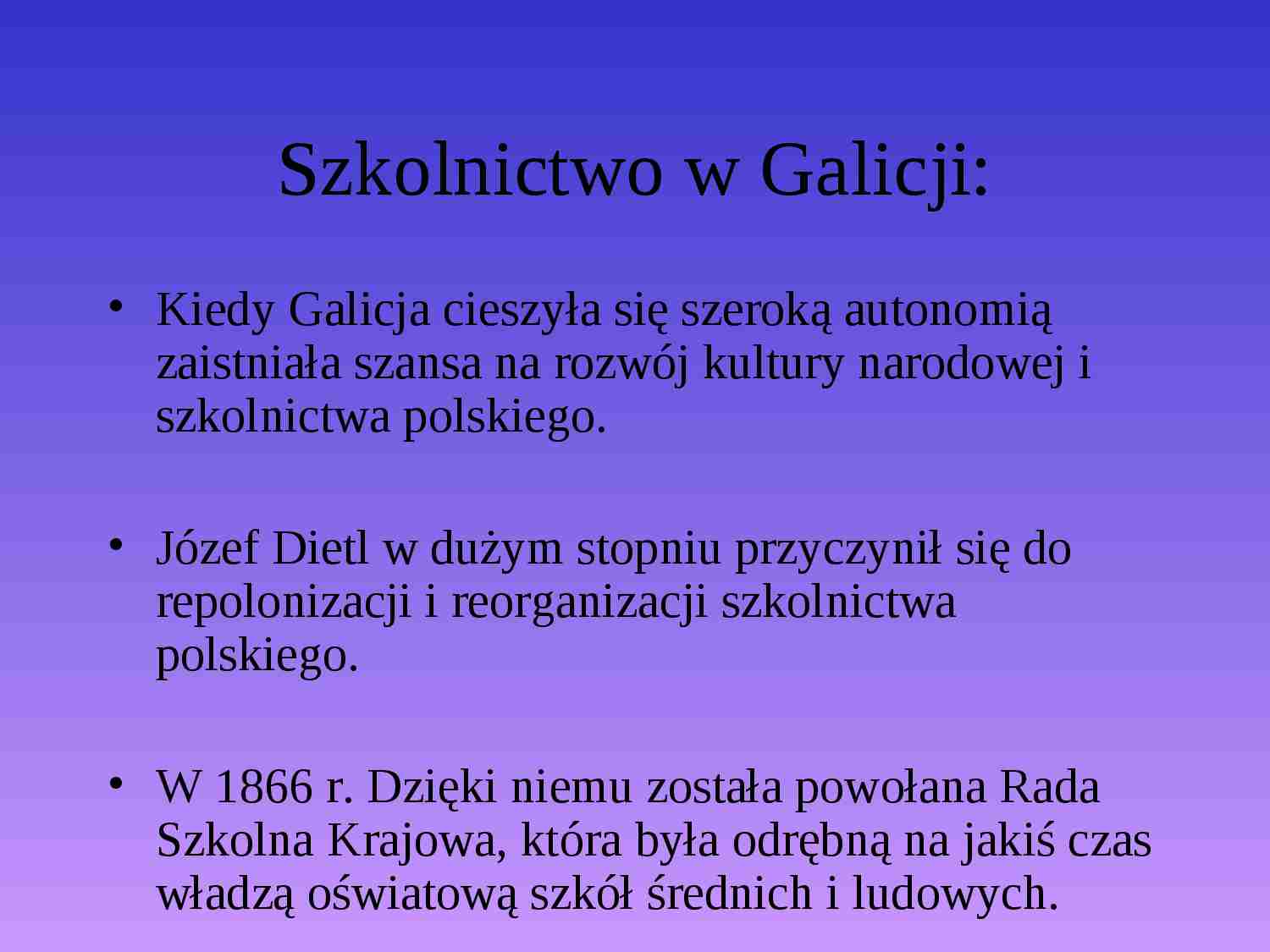 Szkolnictwo w Galicji - strona 1