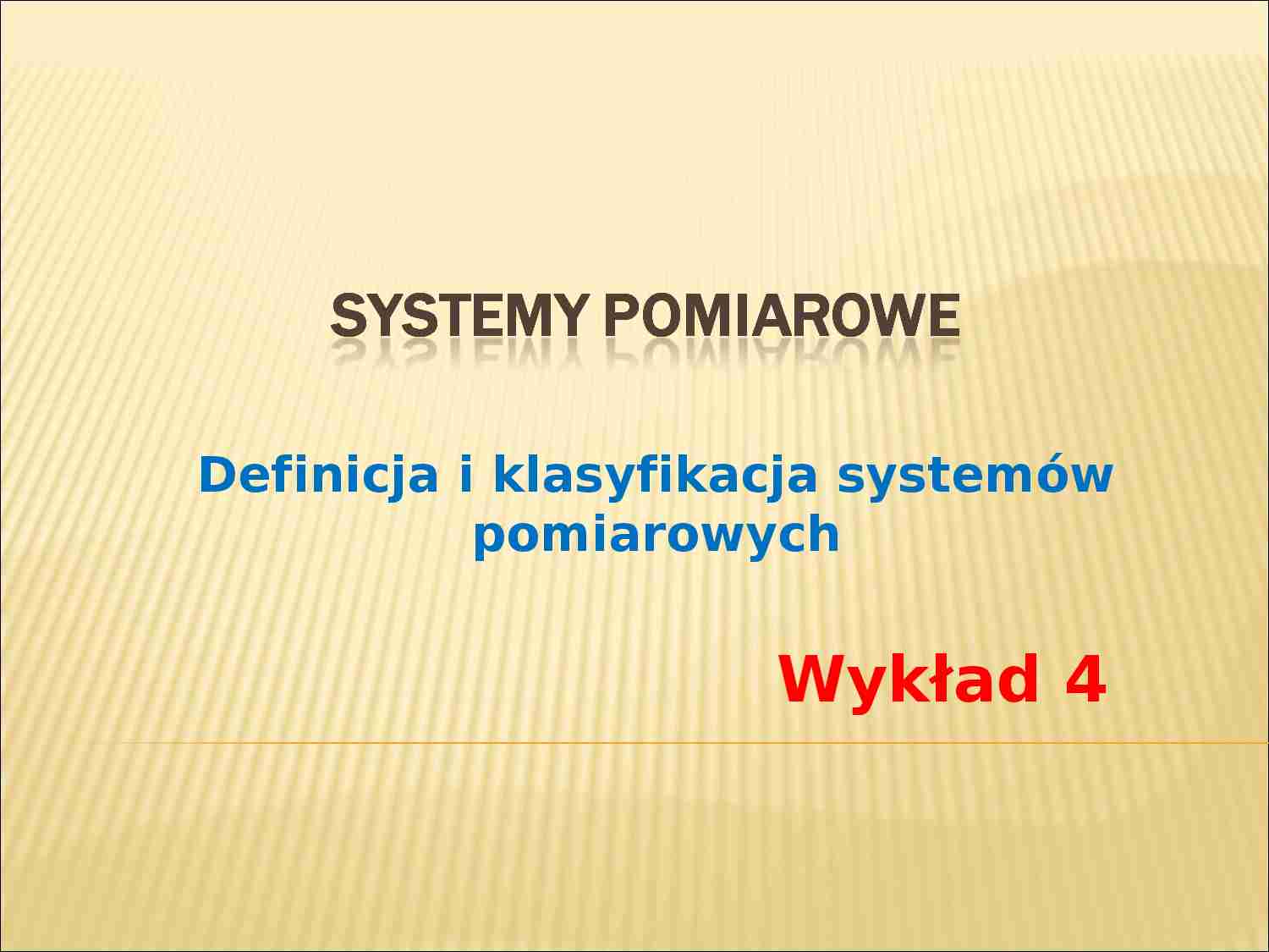 Podstawy metrologii - wykład 4 - strona 1