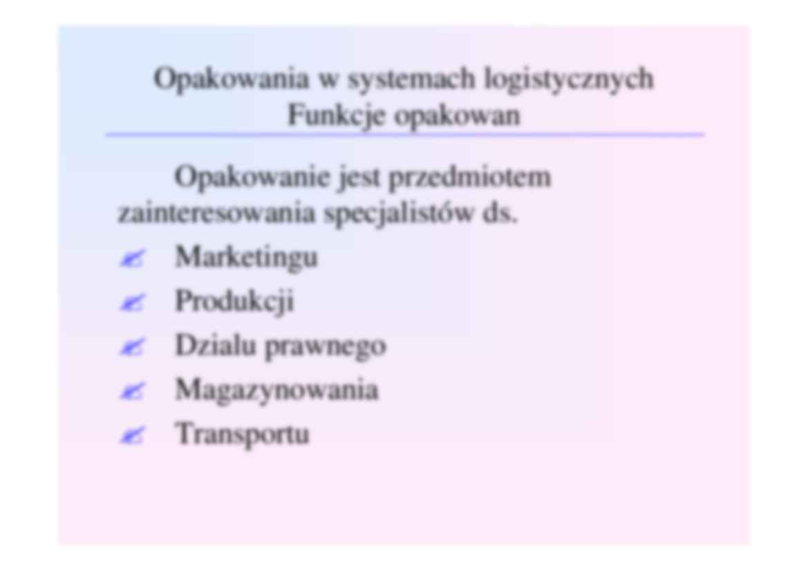 Wykład 6, opakowania w systemach logistycznych - strona 3
