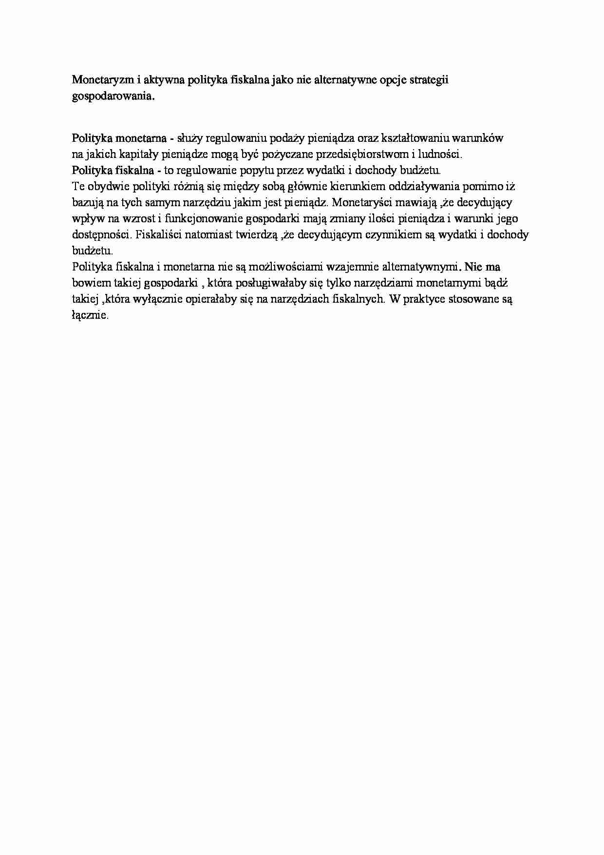 Monetaryzm i aktywna polityka fiskalna jako nie alternatywne opcje strategii gospodarowania - strona 1