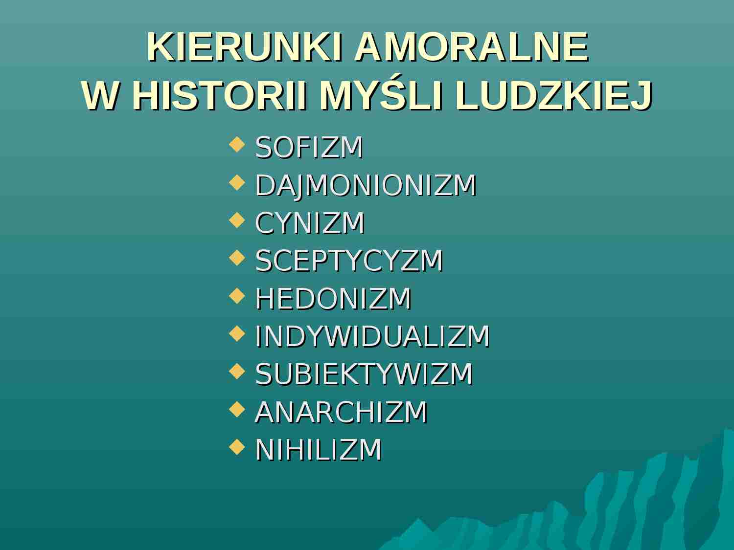 Kierunki amoralne w historii myśli ludzkiej - strona 1