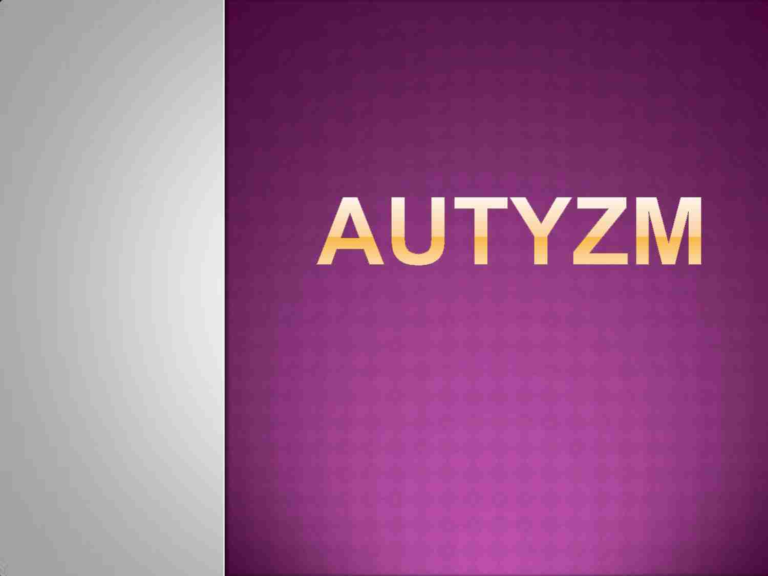 Farmakologia - zaburzenie autyzmu - strona 1