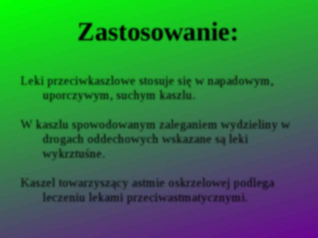 Leki przeciwkaszlowe - strona 3
