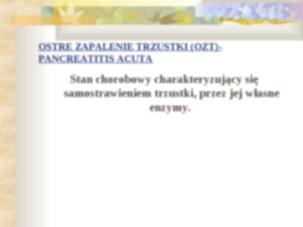 Ostre zapalenie trzustki 1 - strona 2
