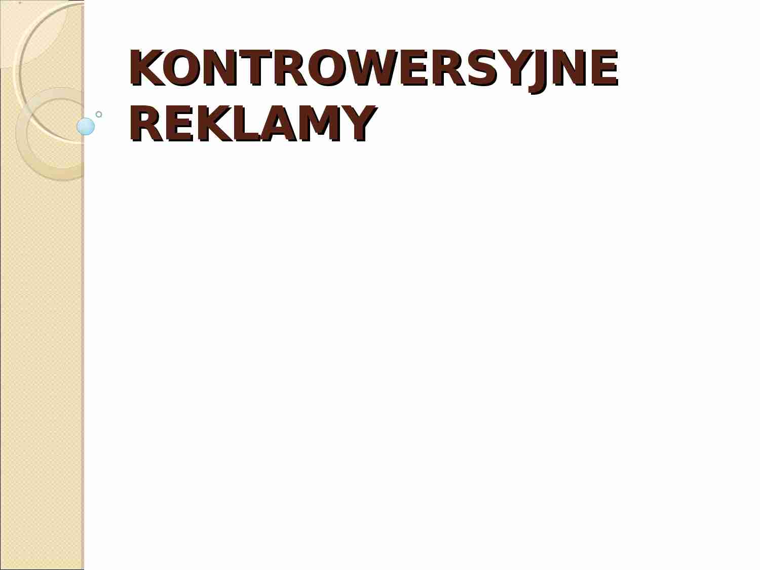 Prezentacja: reklama kontrowersyjna - strona 1