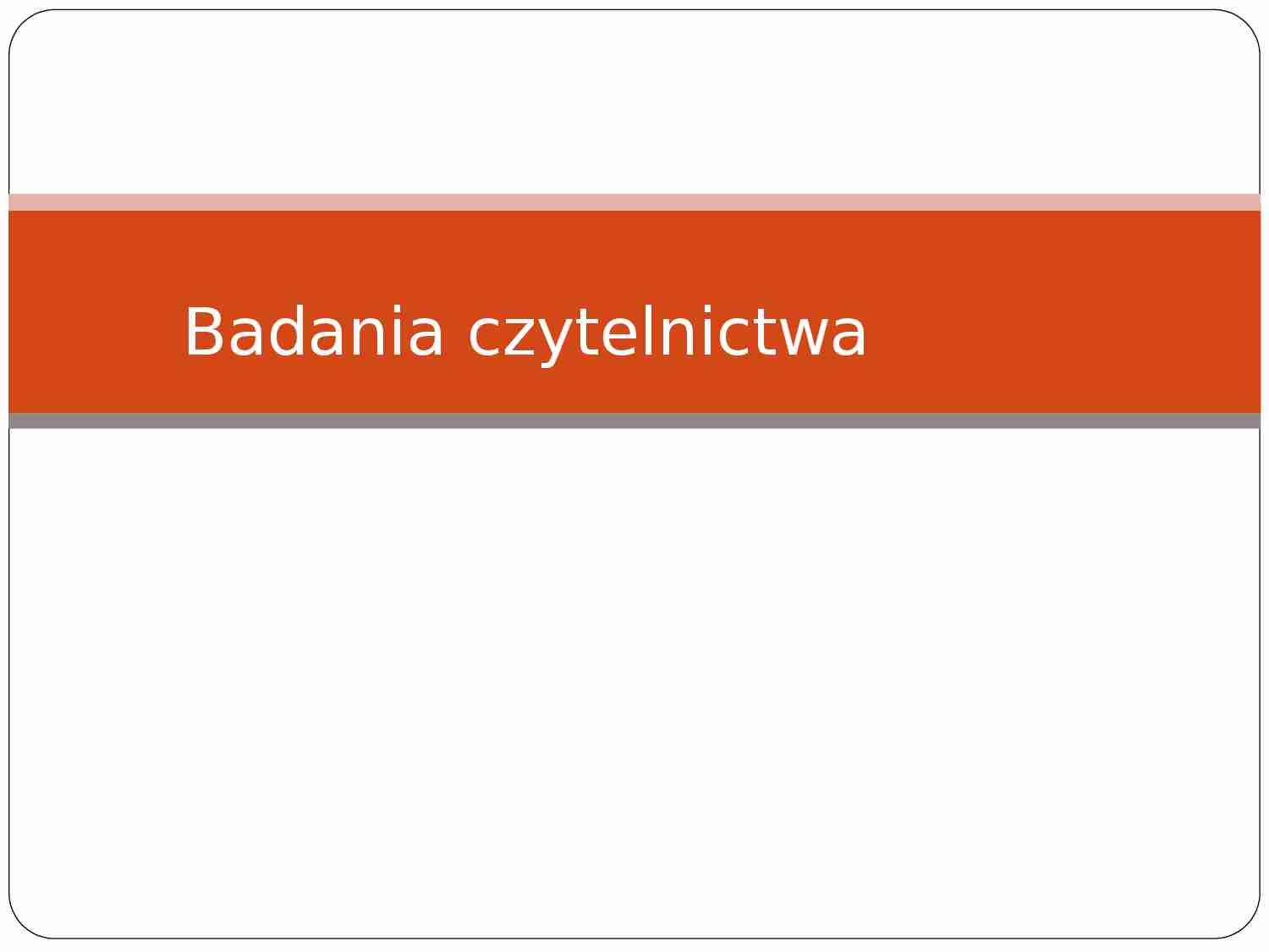 Badania czytelnictwa 1 - strona 1