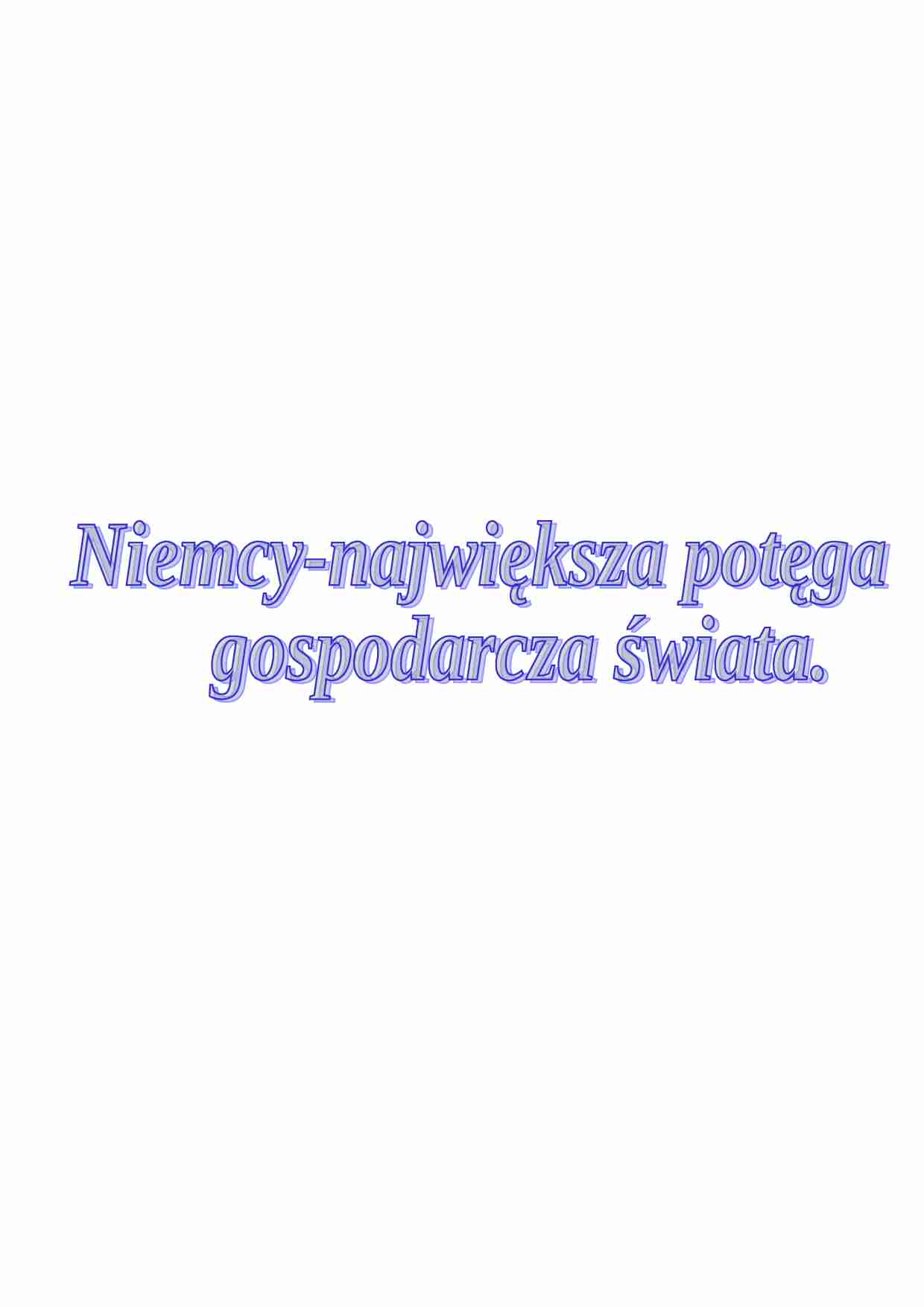 Niemcy - historia, gospodarka i przemysł - strona 1