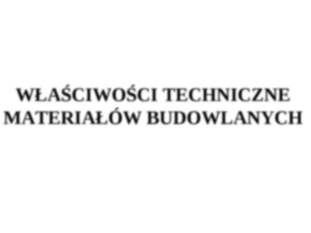 Właściwości materiałów budowlanych  - strona 3