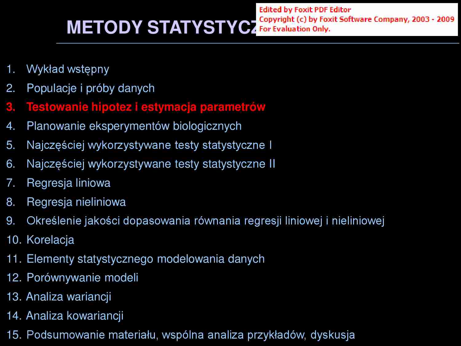 Metody statystyczne w biologii: wykład 3 - Testowanie hipotez i estymacja parametrów - strona 1
