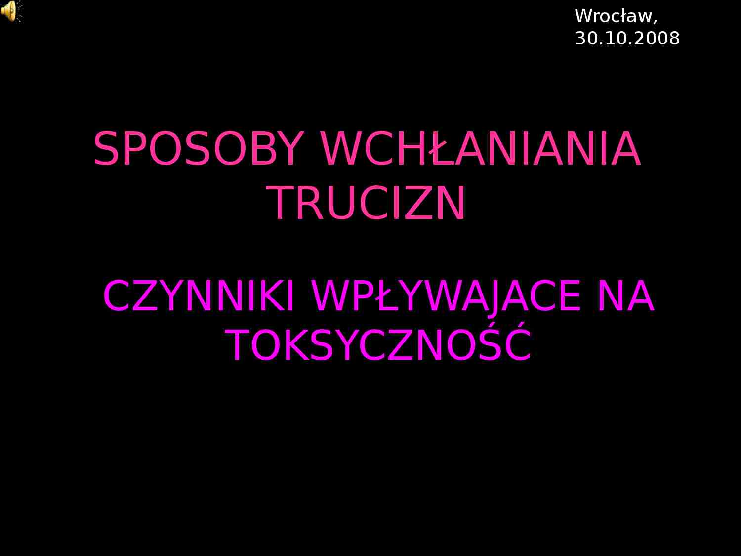 Sposoby wchłaniania trucizn - Ksenobiotyk  - strona 1
