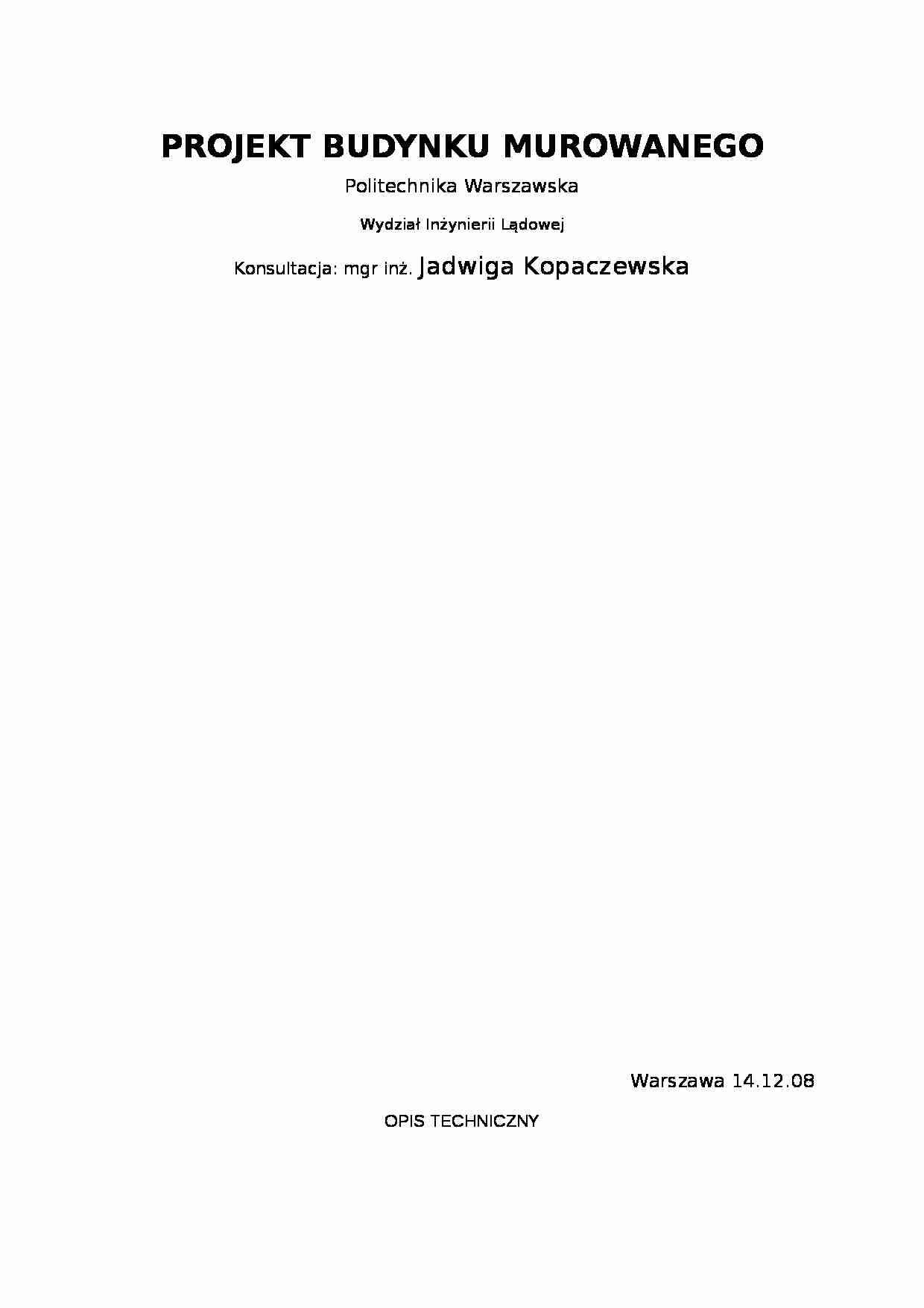 mgr inż. Jadwiga Kopaczewska, opis - PROJEKT BUDYNKU MUROWANEGO - strona 1