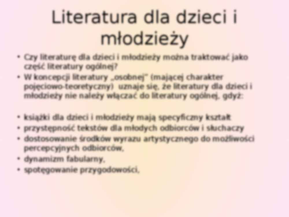 Literatura dla dzieci i młodzieży, czyli literatura osobna - strona 2