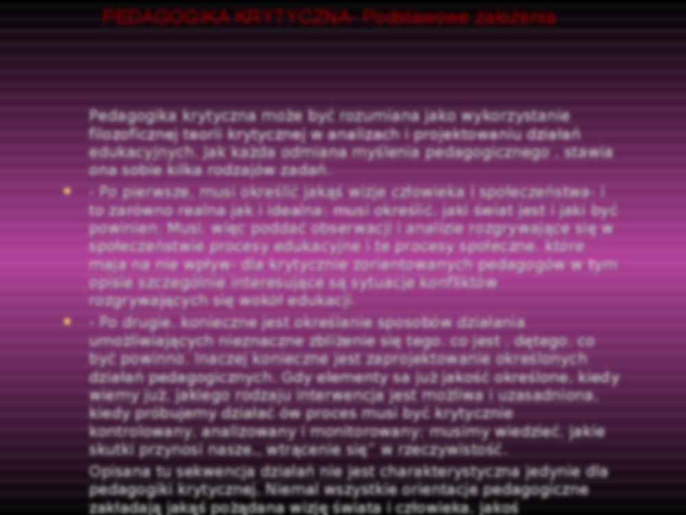 Pedagogika krytyczna- prezentacja - strona 3