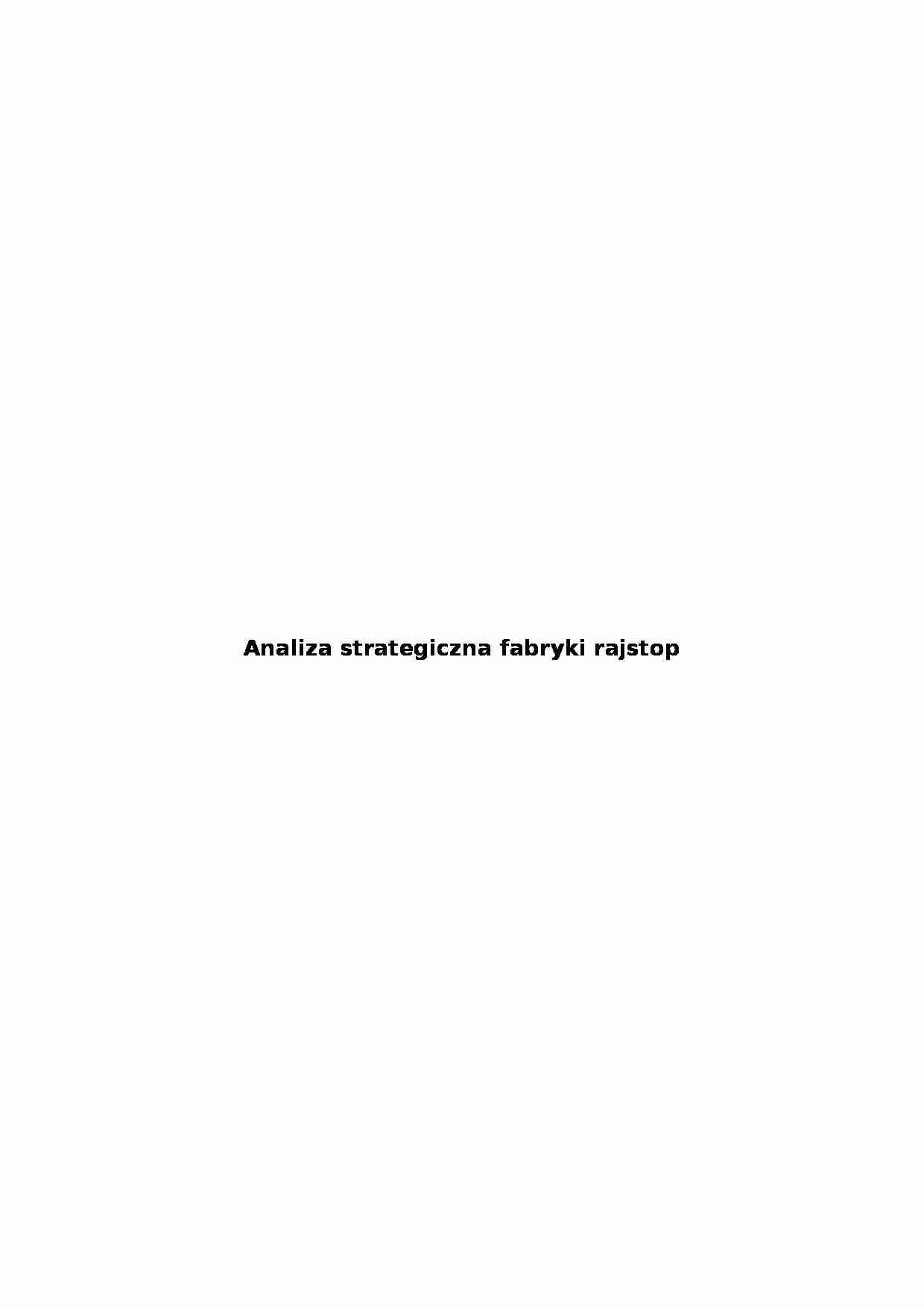 Analiza strategiczna fabryki rajstop - strona 1