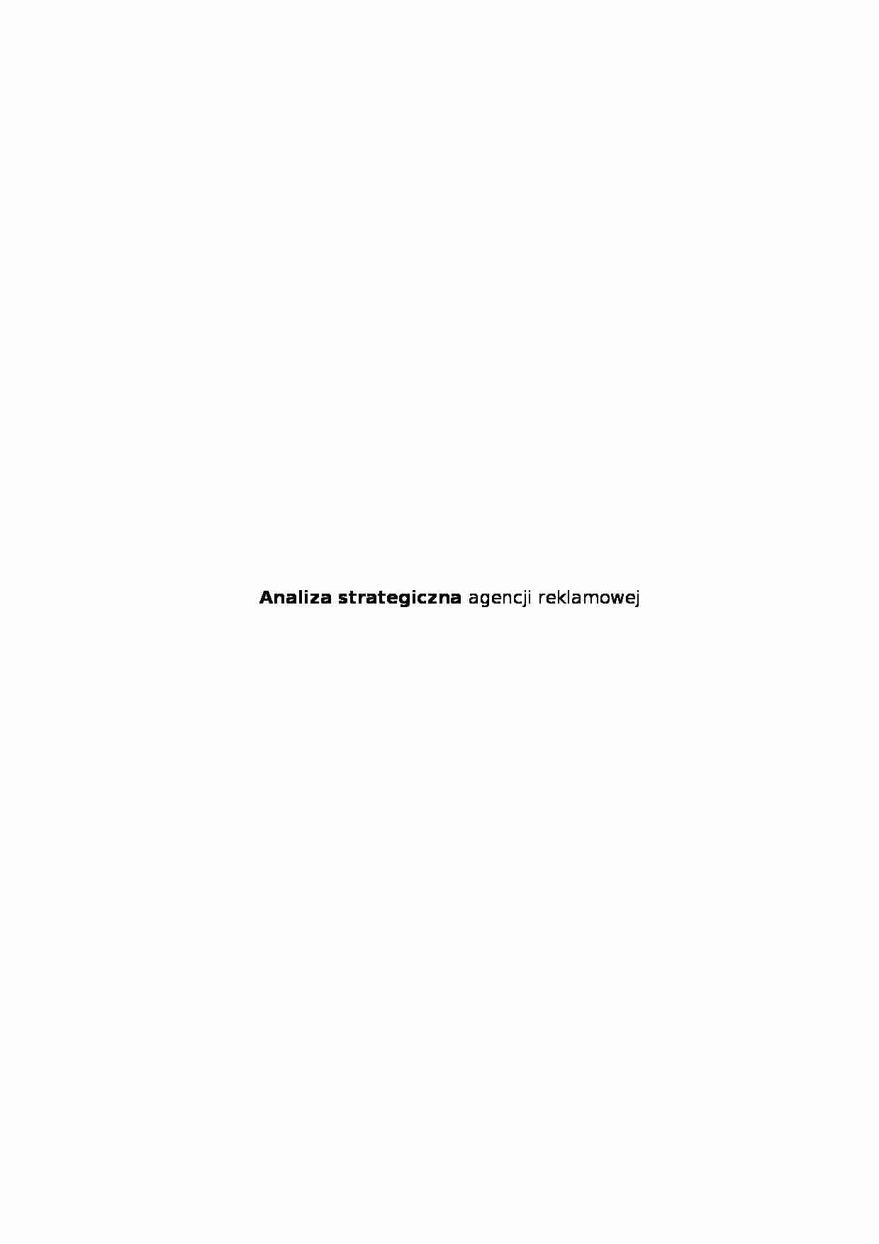 Analiza strategiczna agencji reklamowej - strona 1
