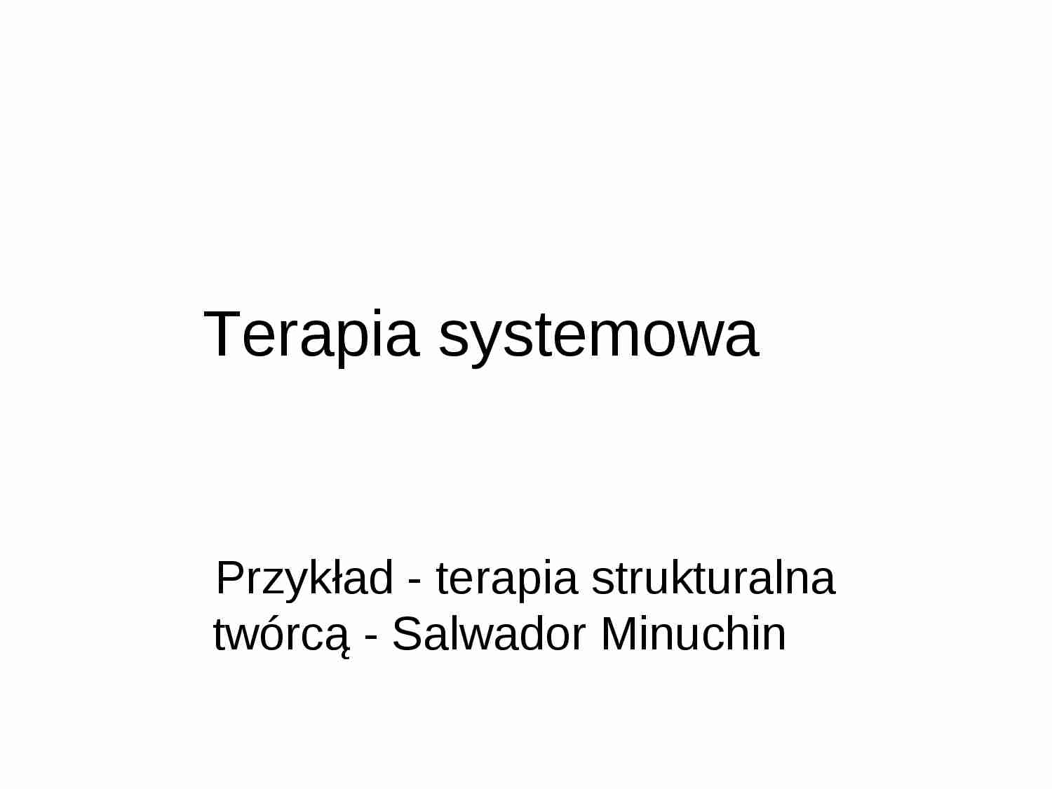 Terapia systemowa - strukturalna - strona 1