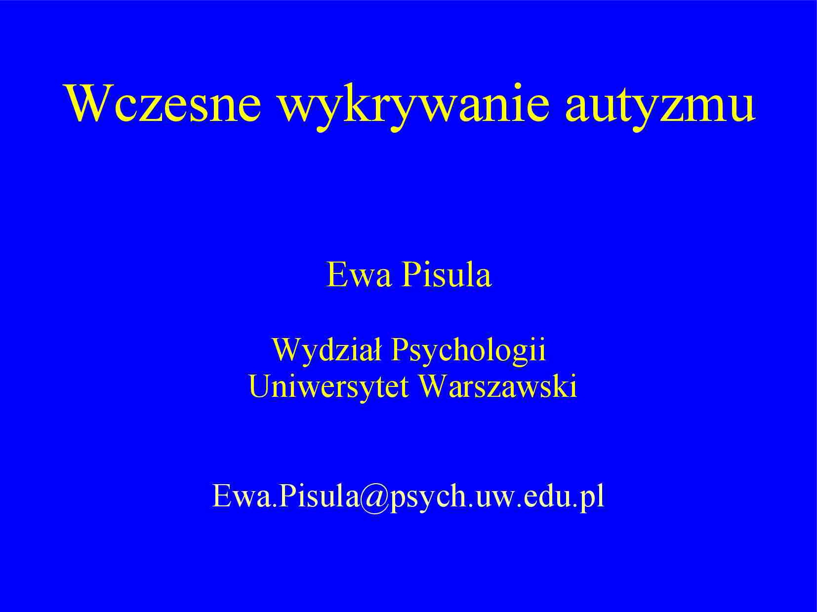 Wczesne wykrywanie autyzmu - wykład - strona 1