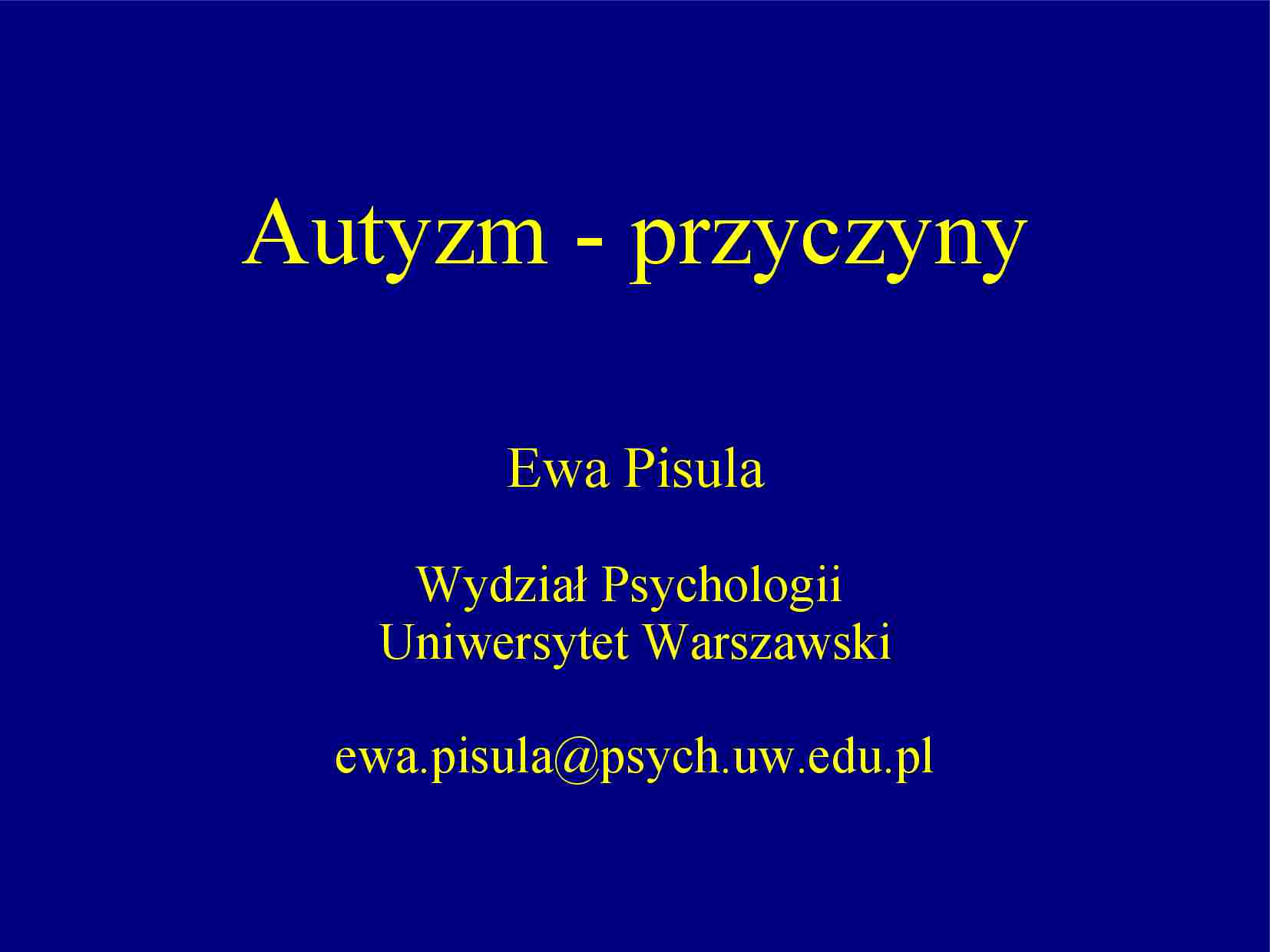Przyczyny autyzmu - wykład - strona 1