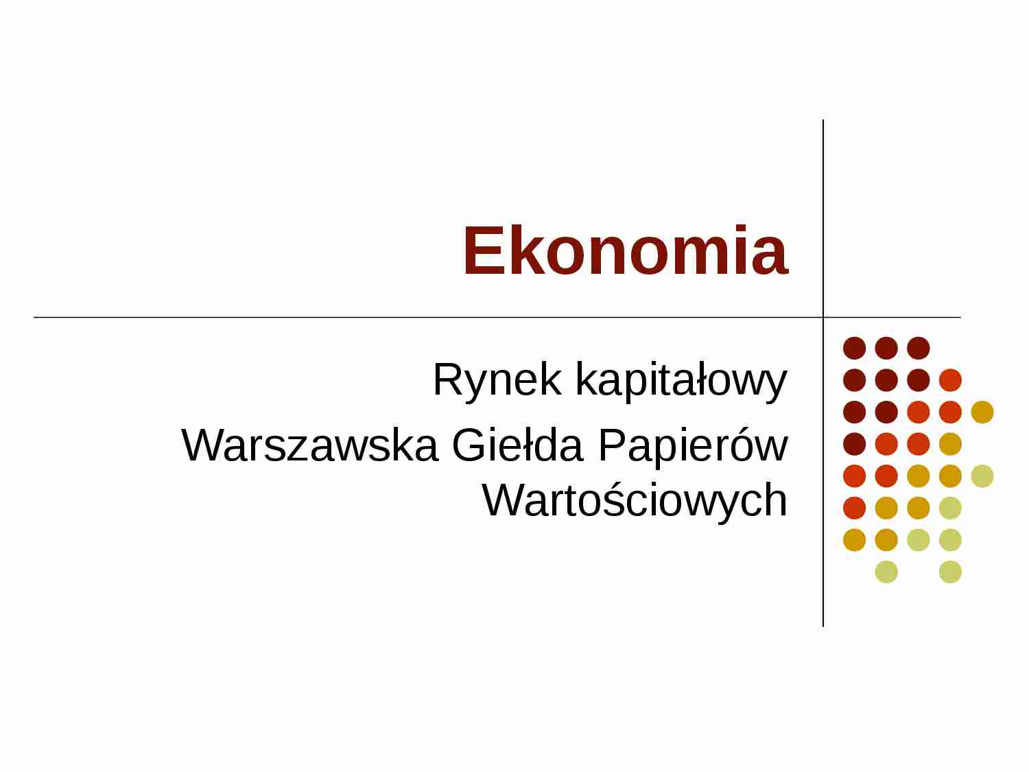 Rynek kapitałowy - WGPW - strona 1