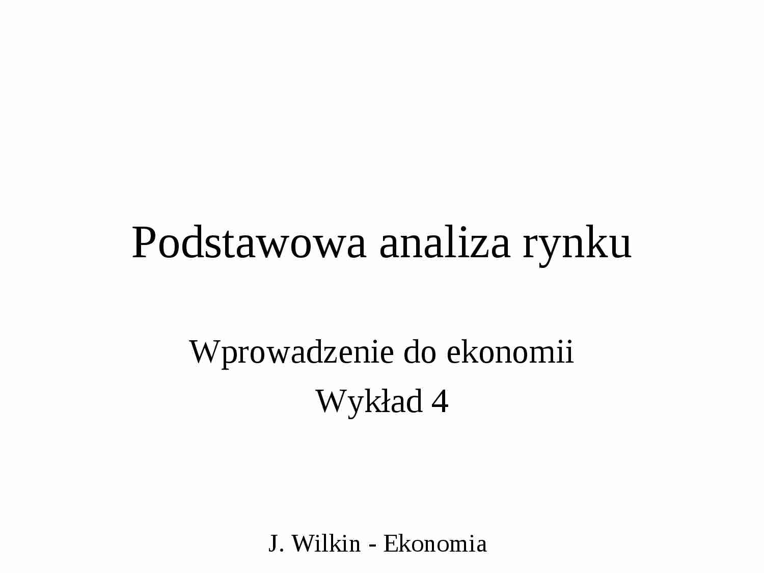 Podstawowa analiza rynku - wykład - strona 1