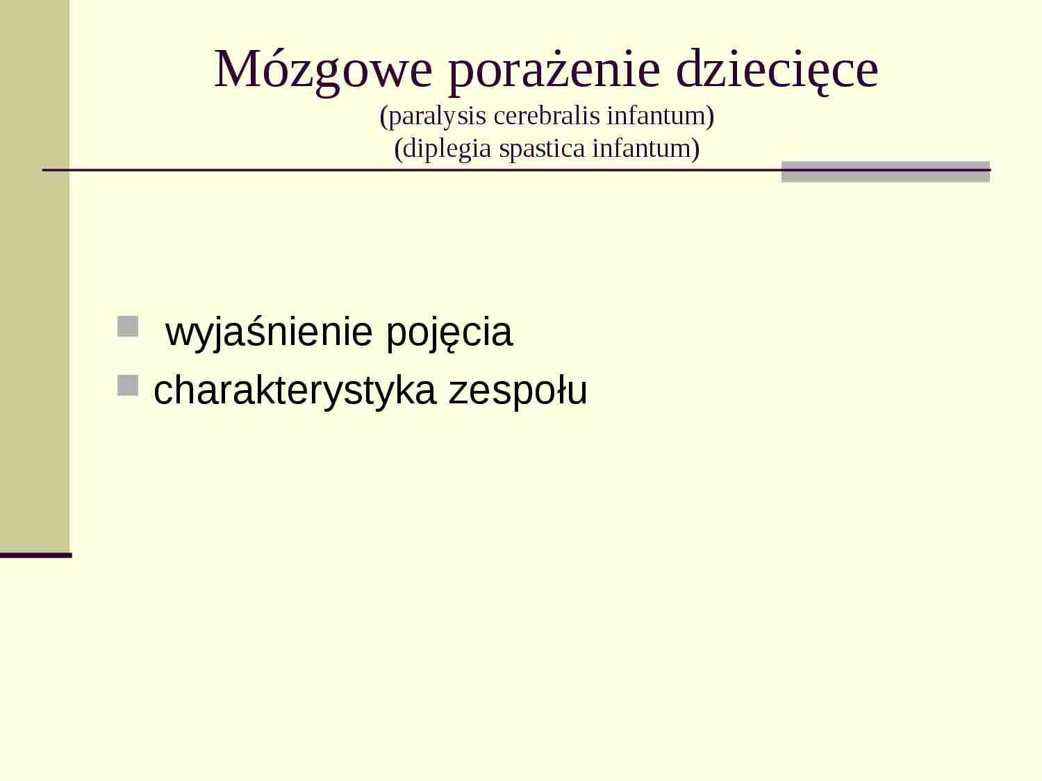 Mózgowe porażenie dziecięce - strona 1
