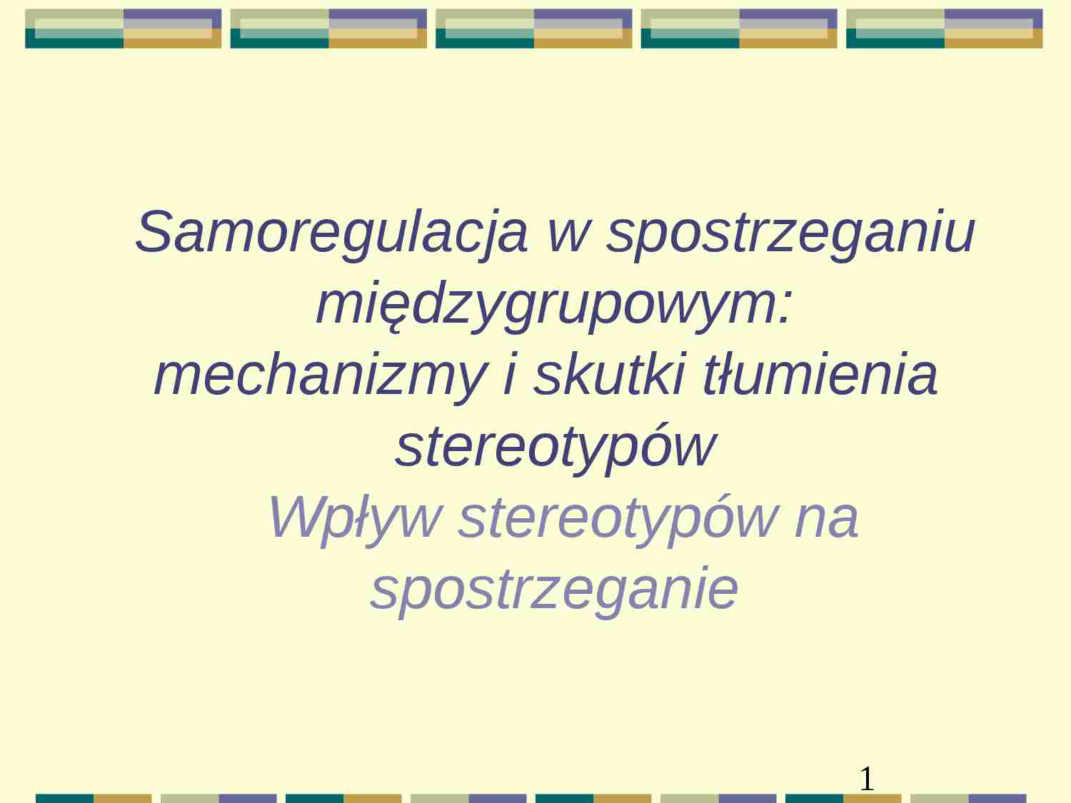 Mechanizmy i skutki tłumienia stereotypów - strona 1