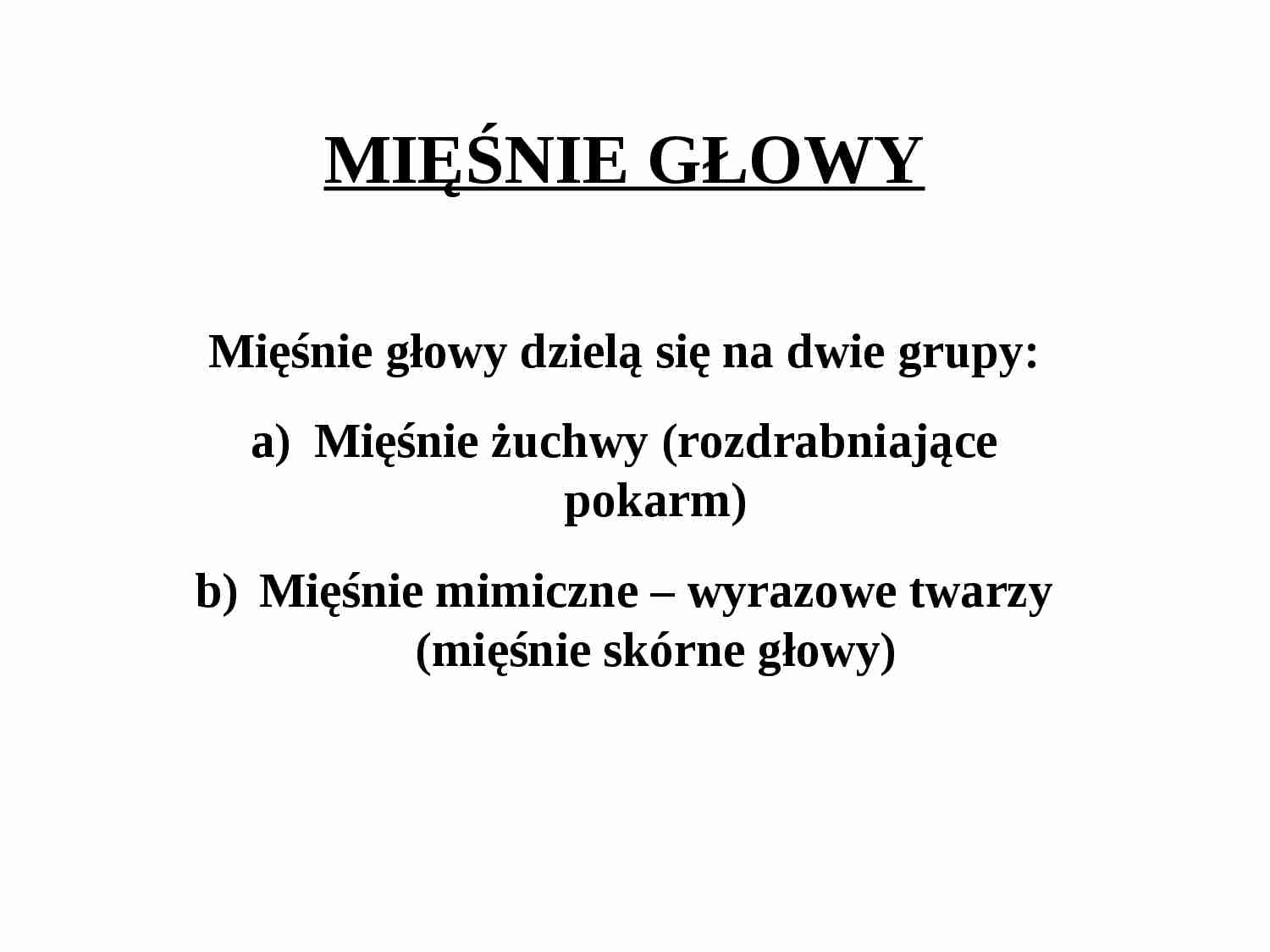 Mięśnie głowy- podział - strona 1