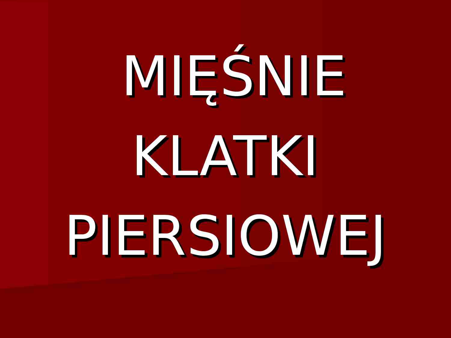 Mięśnie klatki piersiowej  - strona 1