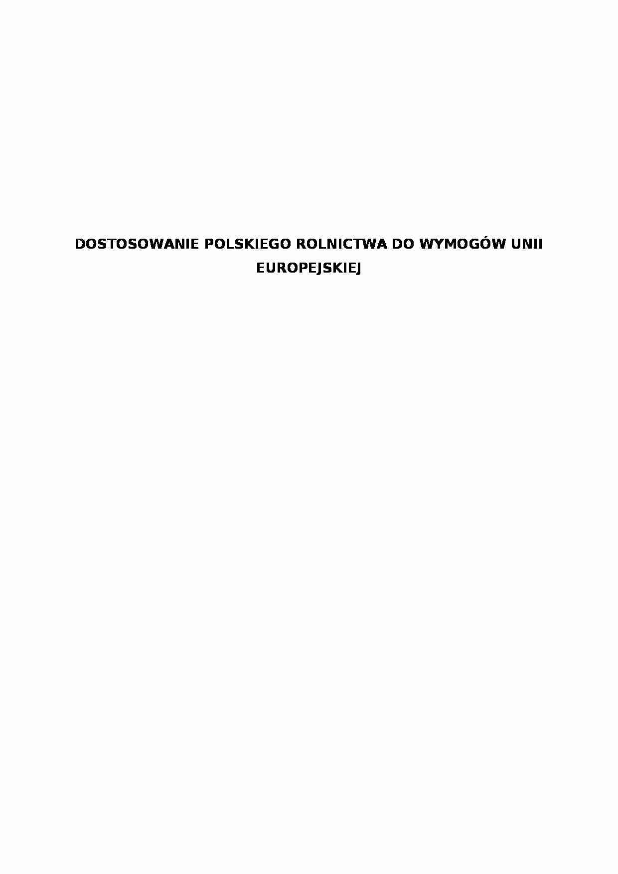 Dostosowanie polskiego rolnictwa do wymogów UE - strona 1