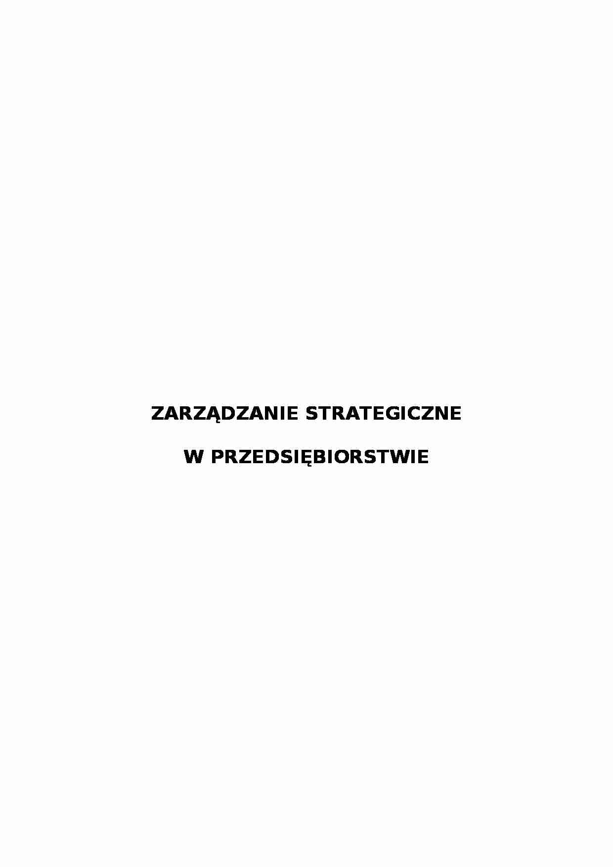 Zarządzanie strategiczne w przedsiębiorstwie - strona 1