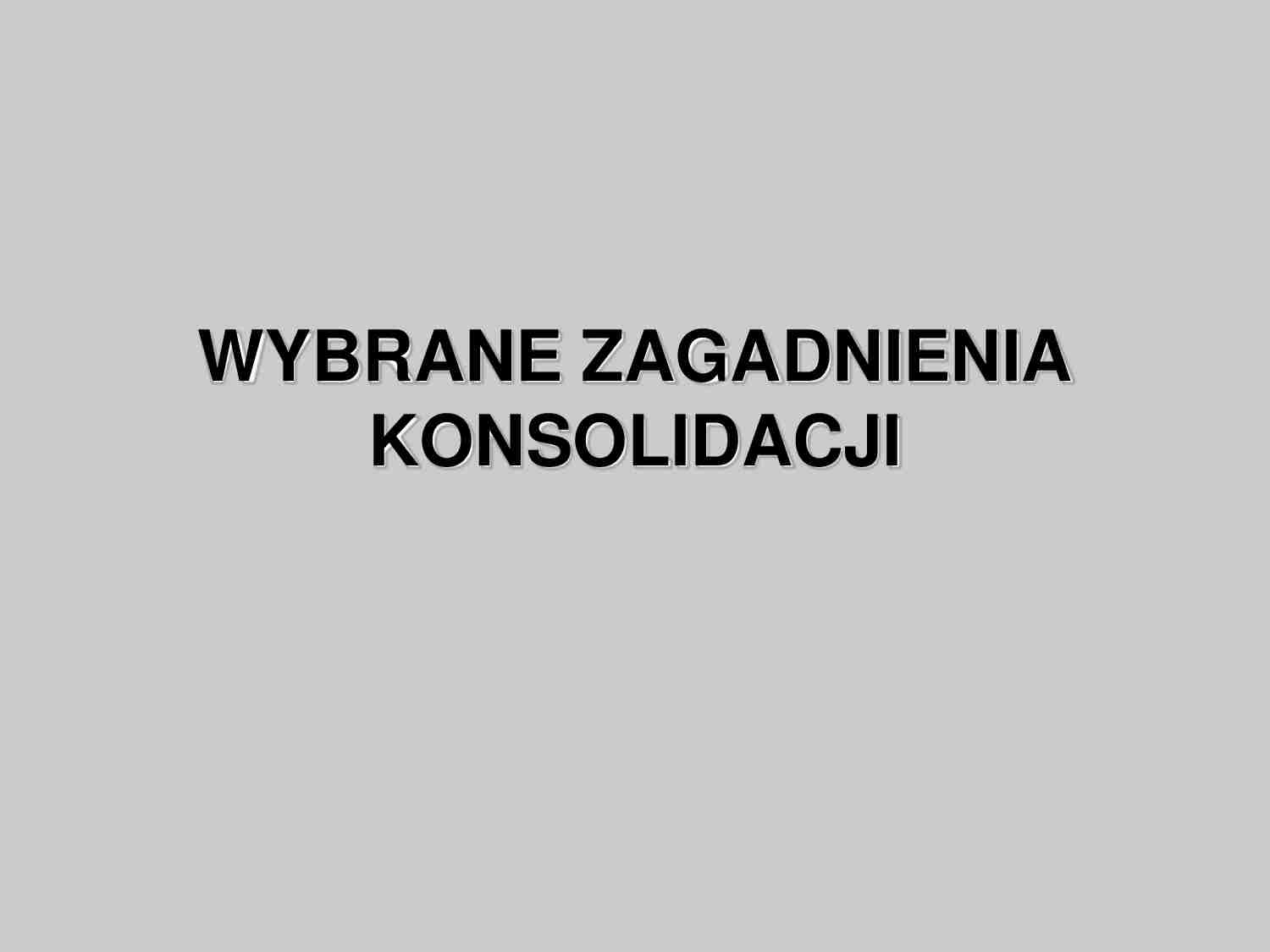 Konsolidacja - strona 1