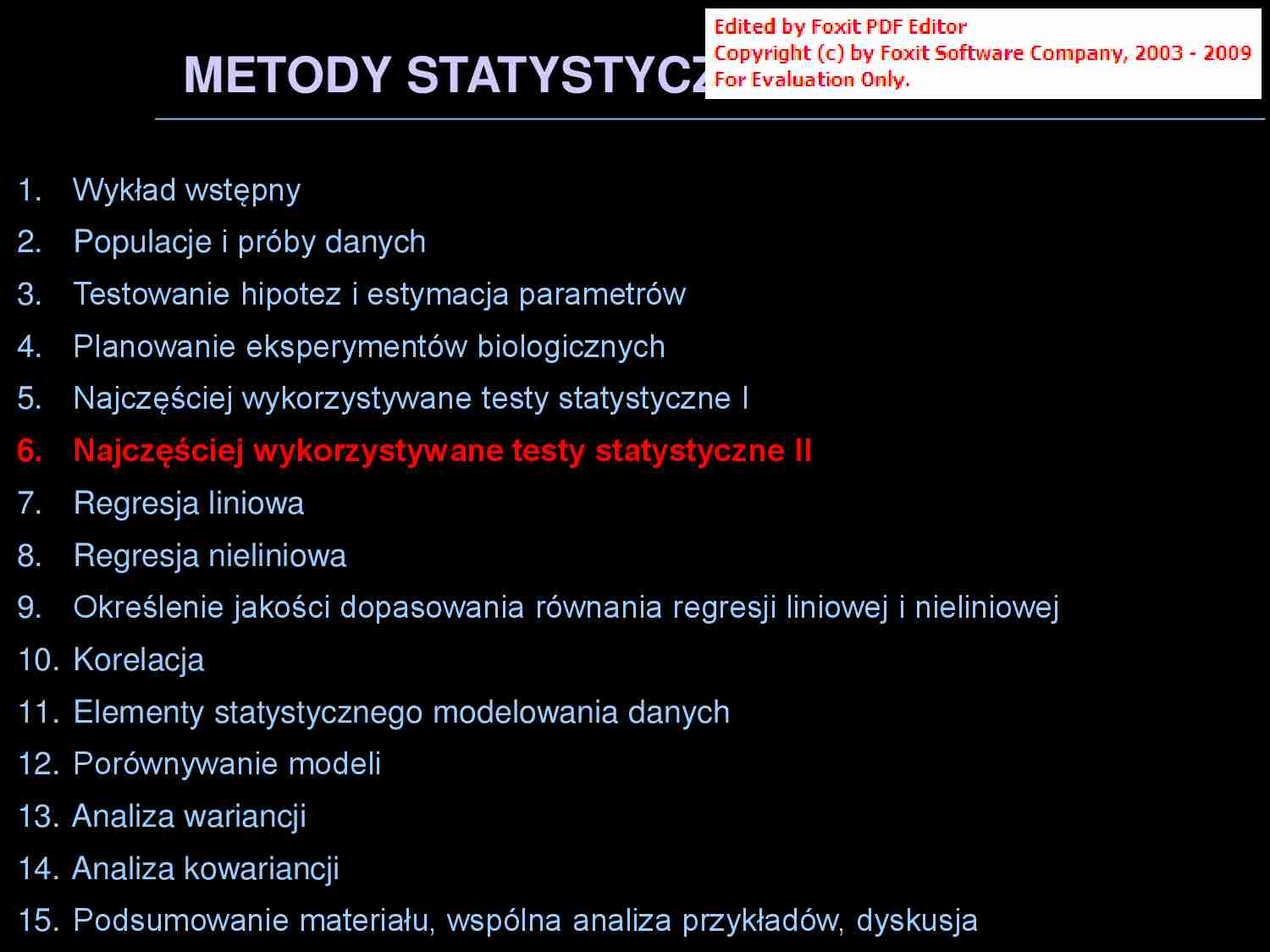 Metody statystyczne w biologii: wykład 5: Najczęściej wykorzystywane testy statystyczne - strona 1