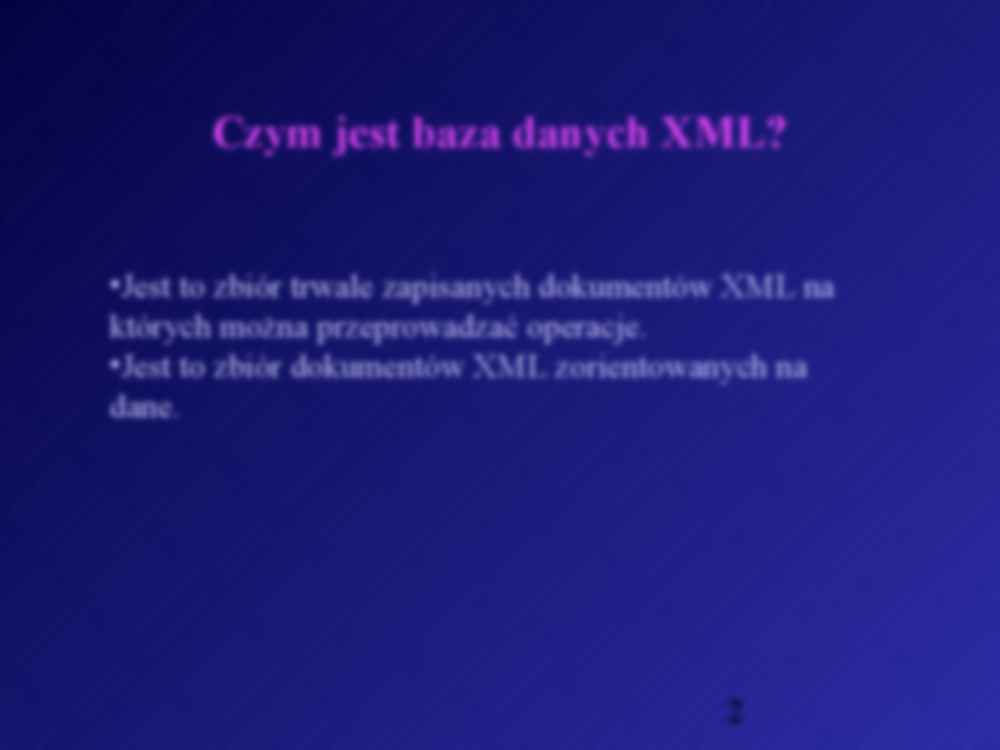 Architektura baz danych XML - strona 2