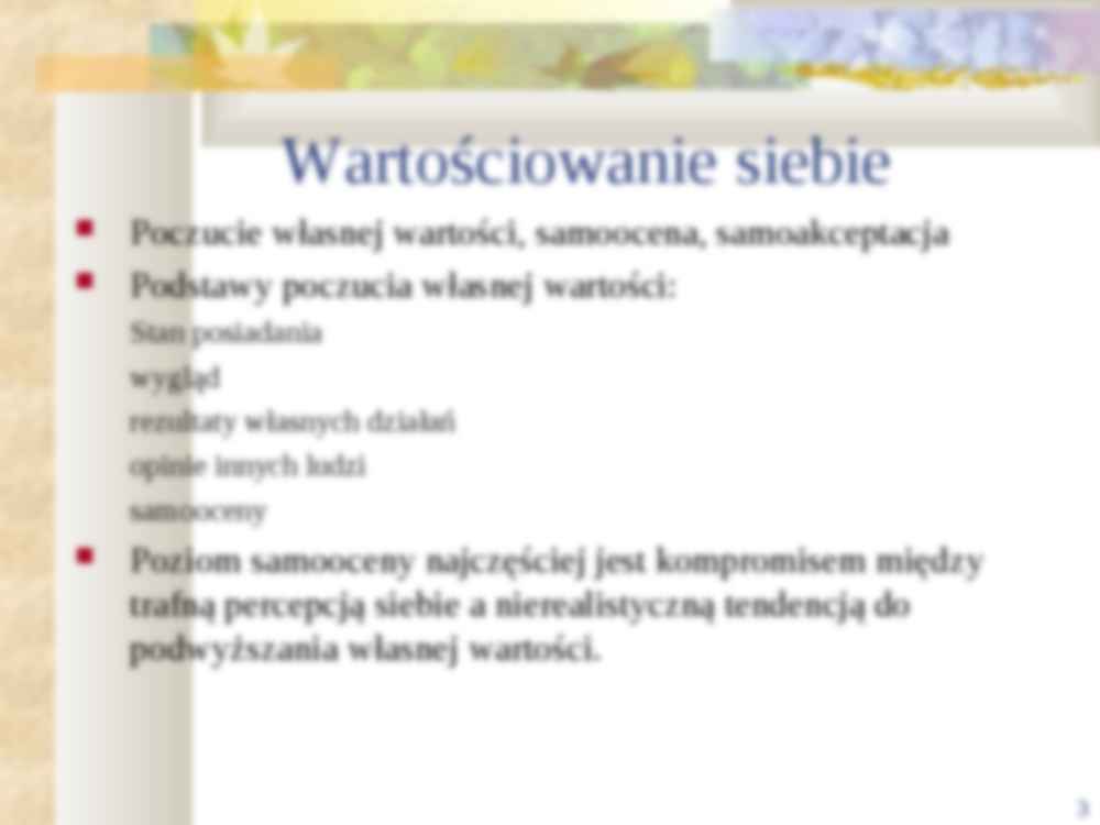 Pojęcie Ja: samoocena, kontrola i wpływ - prezentacja - strona 3